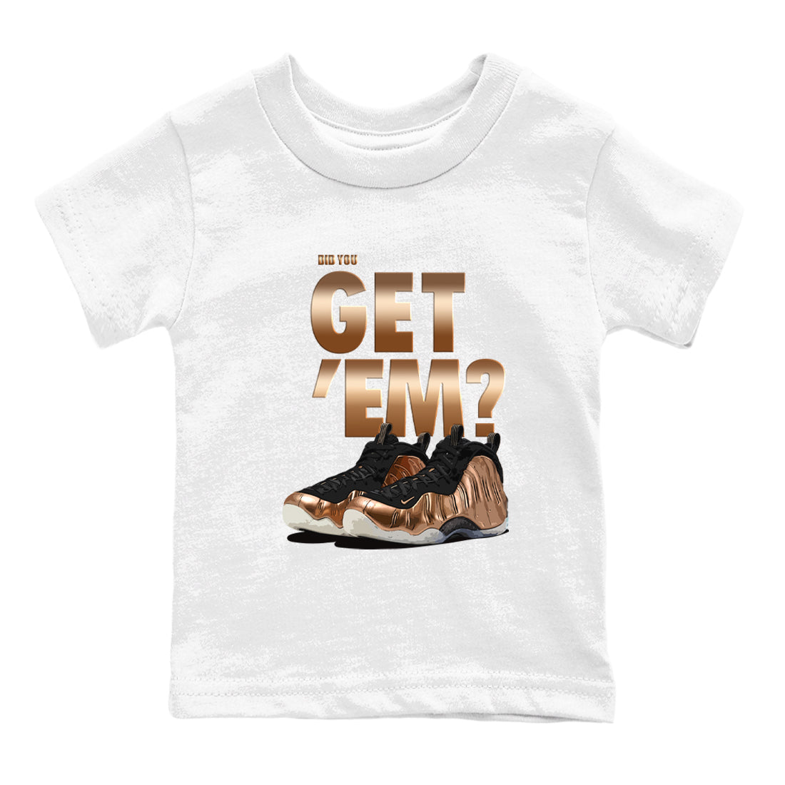 Did You Get 'Em snkmatch Tees Kids - Air Foamposite One Metallic Copper