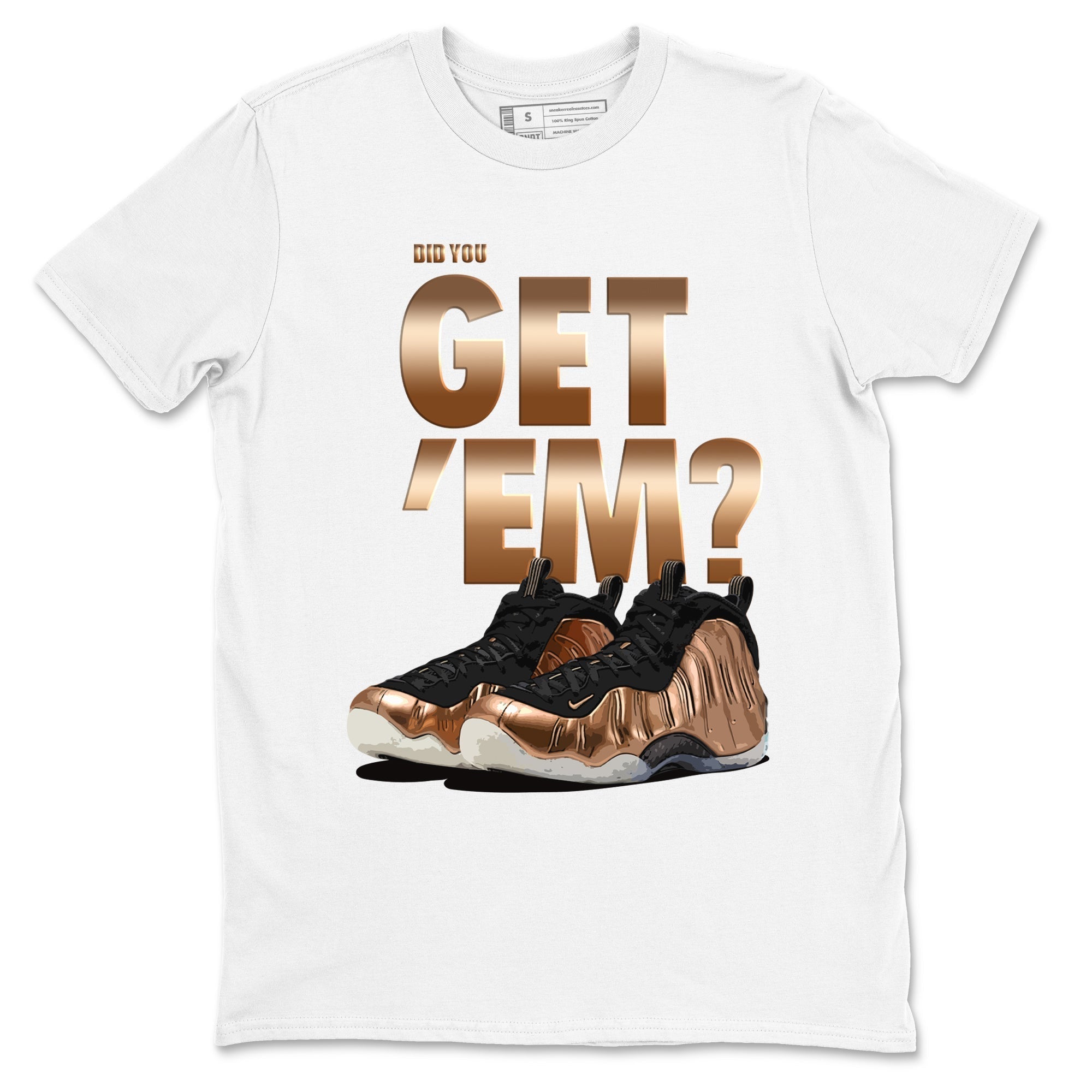 Did You Get 'Em snkmatch Tees - Air Foamposite One Metallic Copper