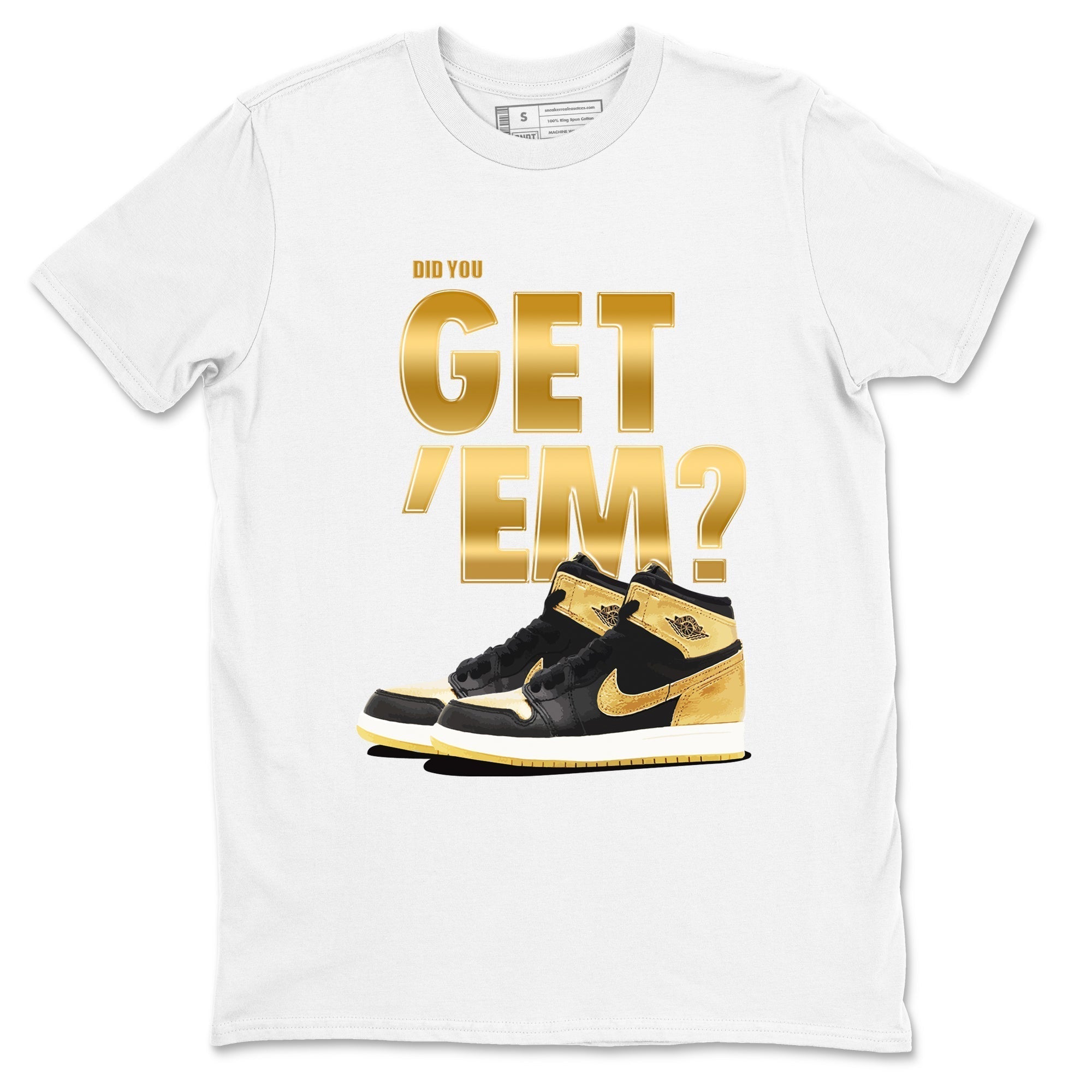 Did You Get 'Em snkmatch Tees - Air Jordan 1 Black Metallic Gold