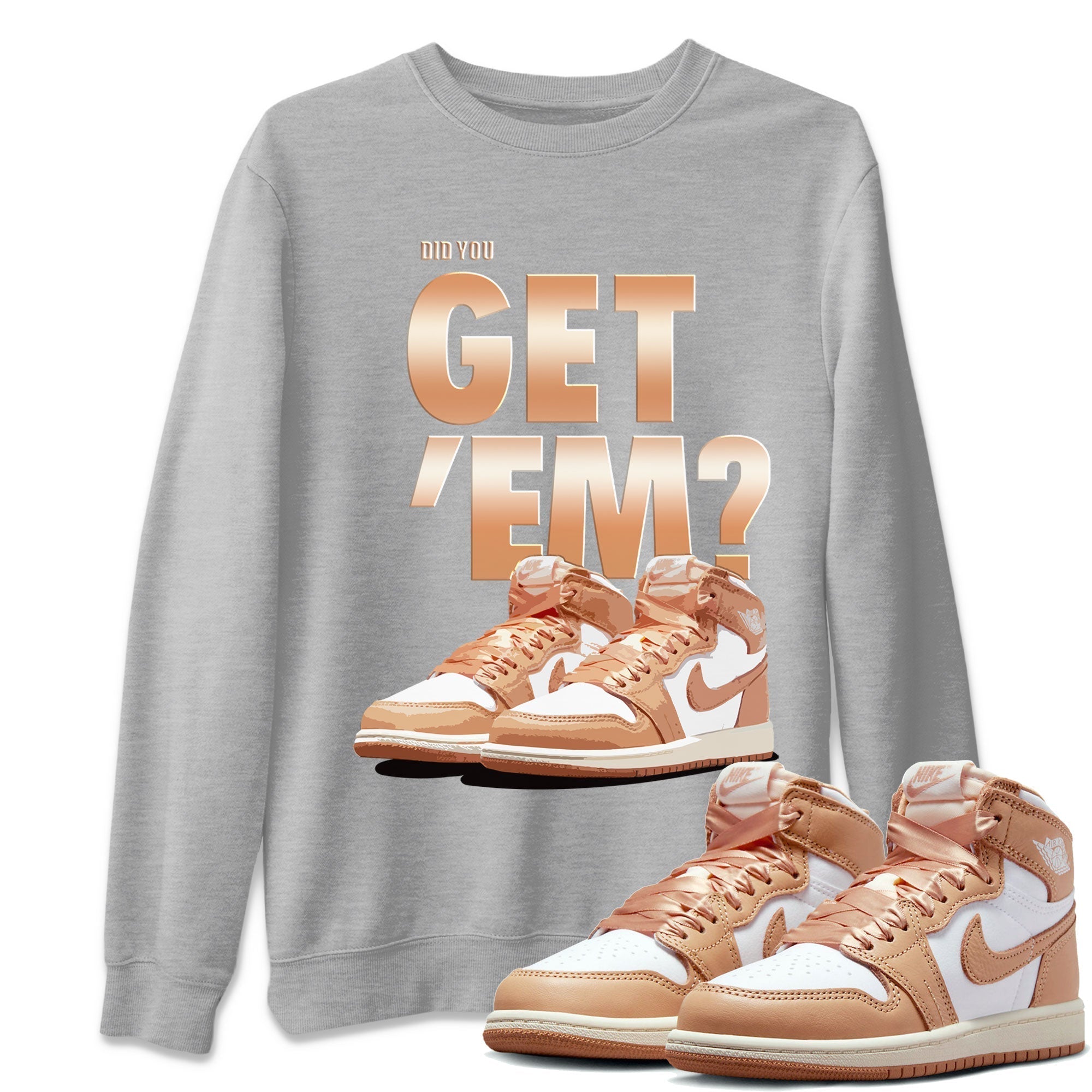 Did You Get 'Em snkmatch Tee - Air Jordan 1 Praline