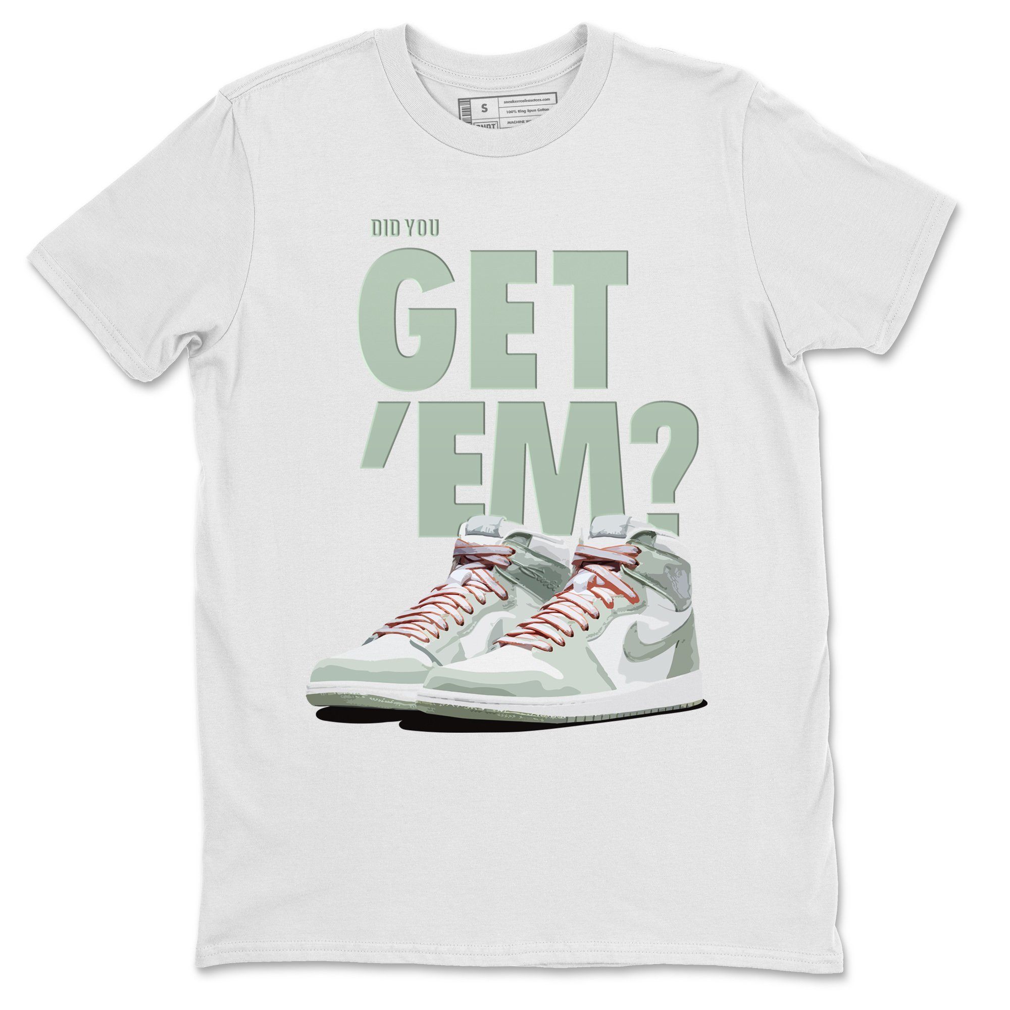 Did You Get 'Em Unisex Tops - Air Jordan 1 Seafoam