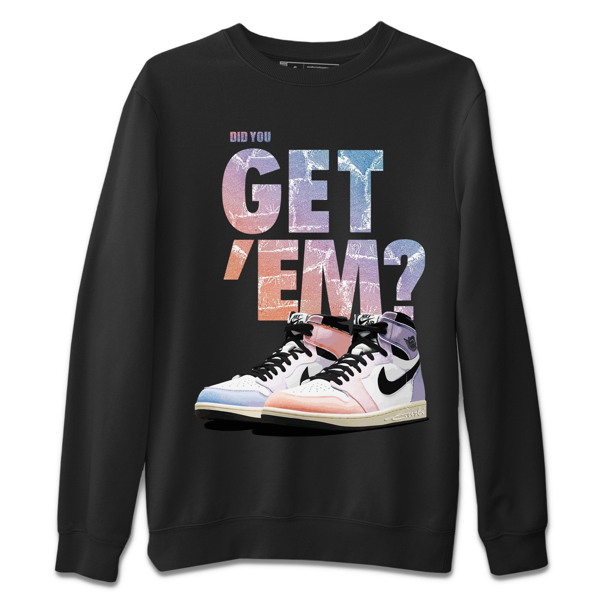 Did You Get 'Em Unisex Tops - Air Jordan 1 Skyline