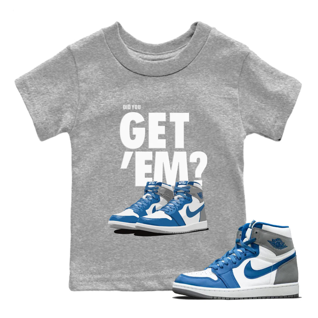 Did You Get 'Em Kids Tops - Air Jordan 1 True Blue