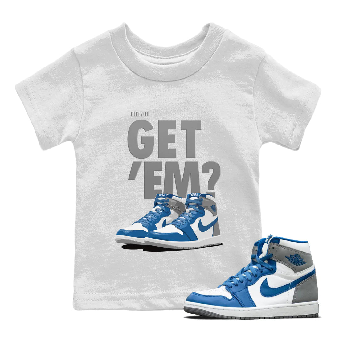 Did You Get 'Em Kids Tops - Air Jordan 1 True Blue