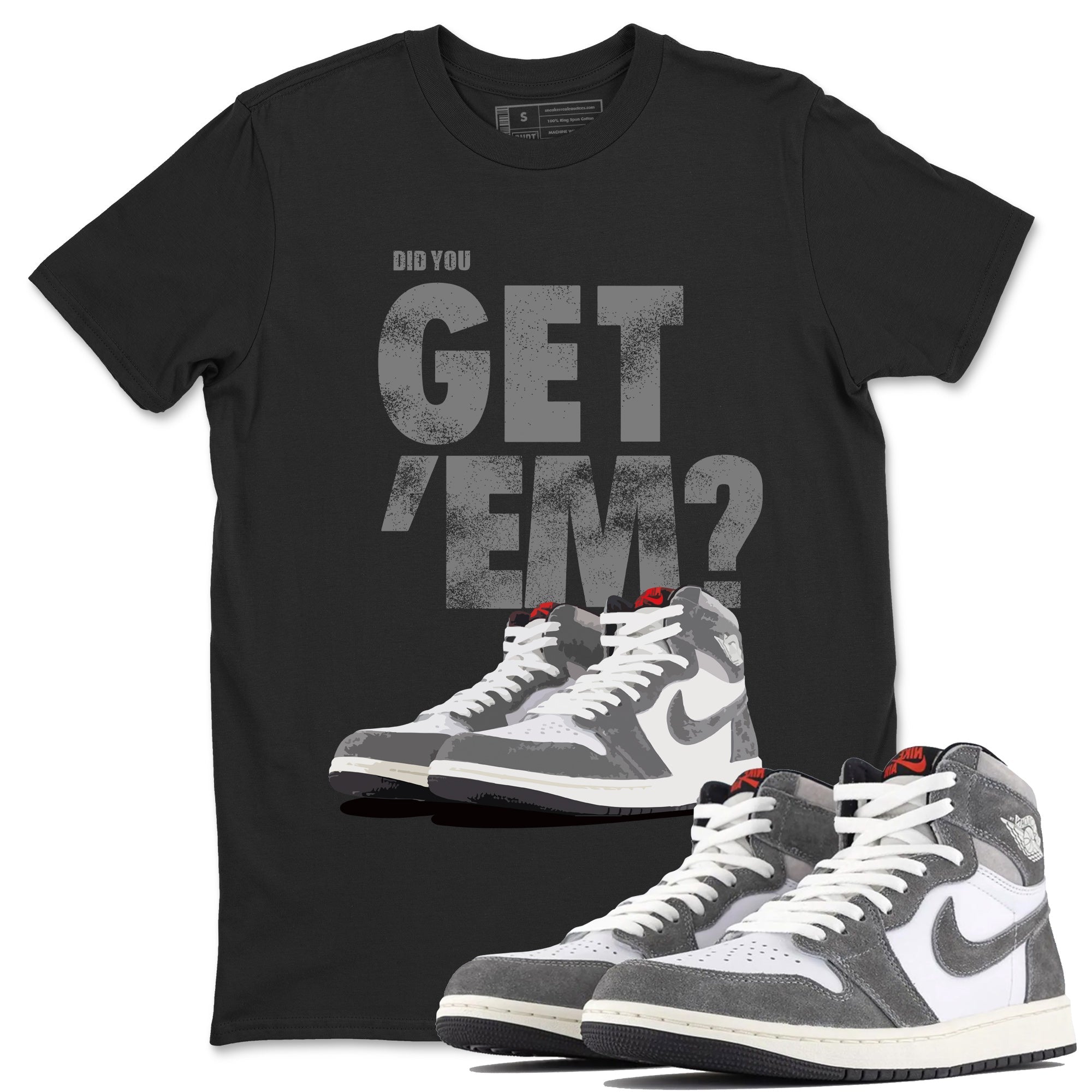 Did You Get 'Em Unisex Tops - Air Jordan 1 Washed Heritage