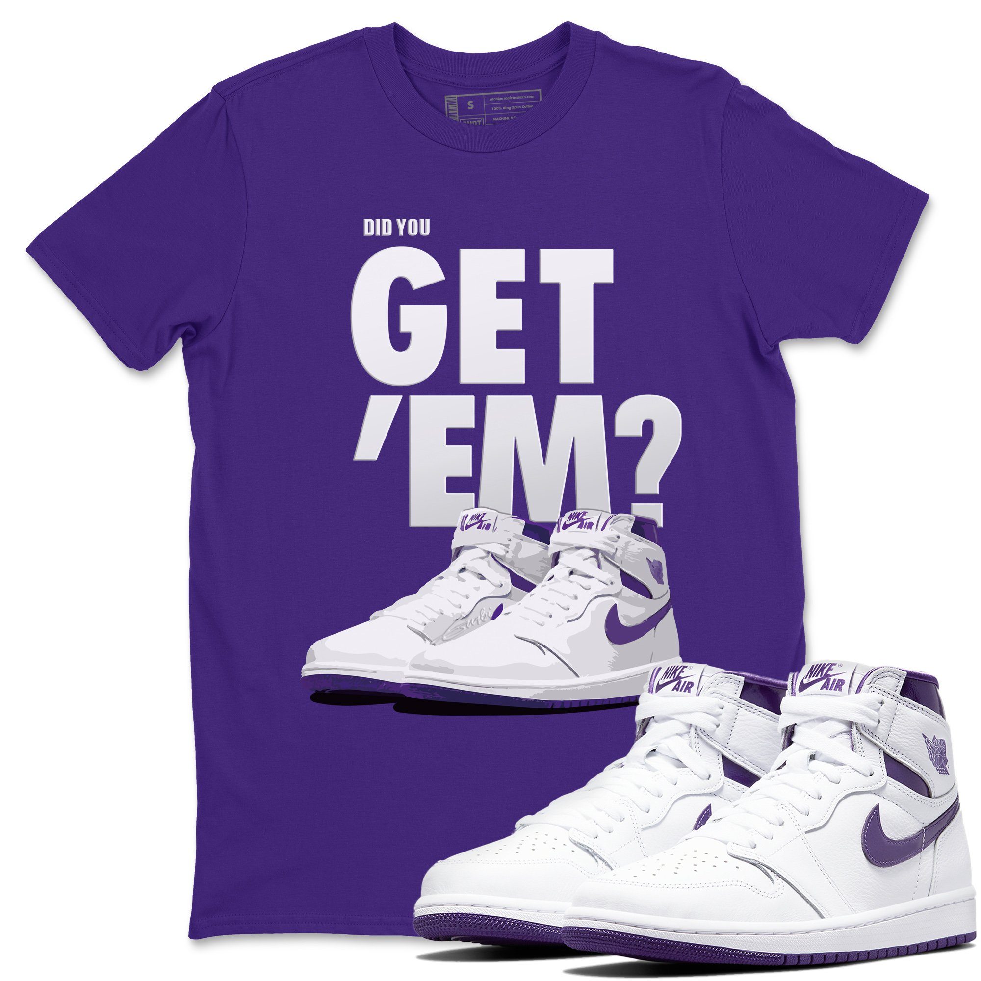 Did You Get 'Em Unisex Tops - Air Jordan 1 WMNS Court Purple