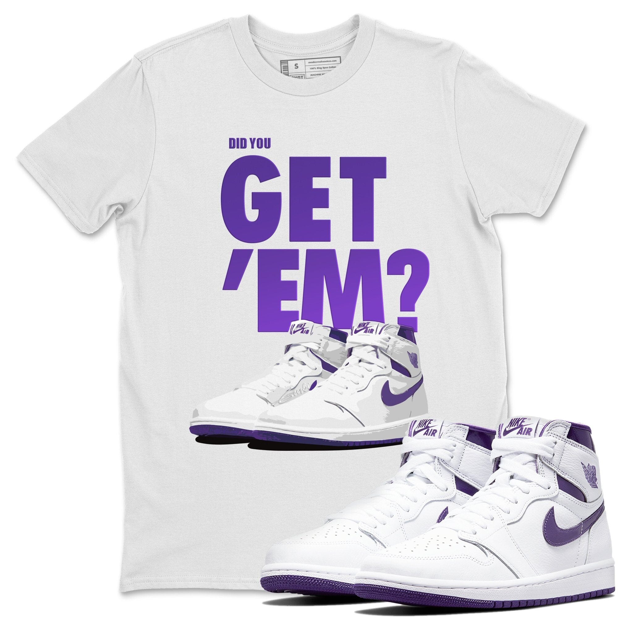Did You Get 'Em Unisex Tops - Air Jordan 1 WMNS Court Purple