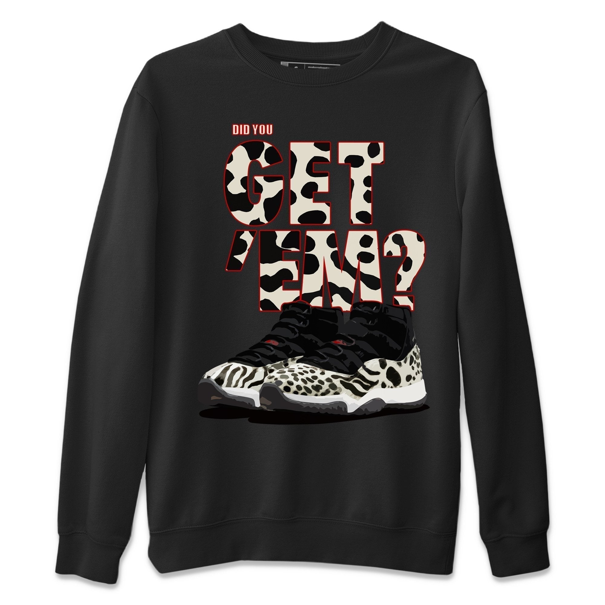 Did You Get 'Em Unisex Tops - Air Jordan 11 Animal Instinct