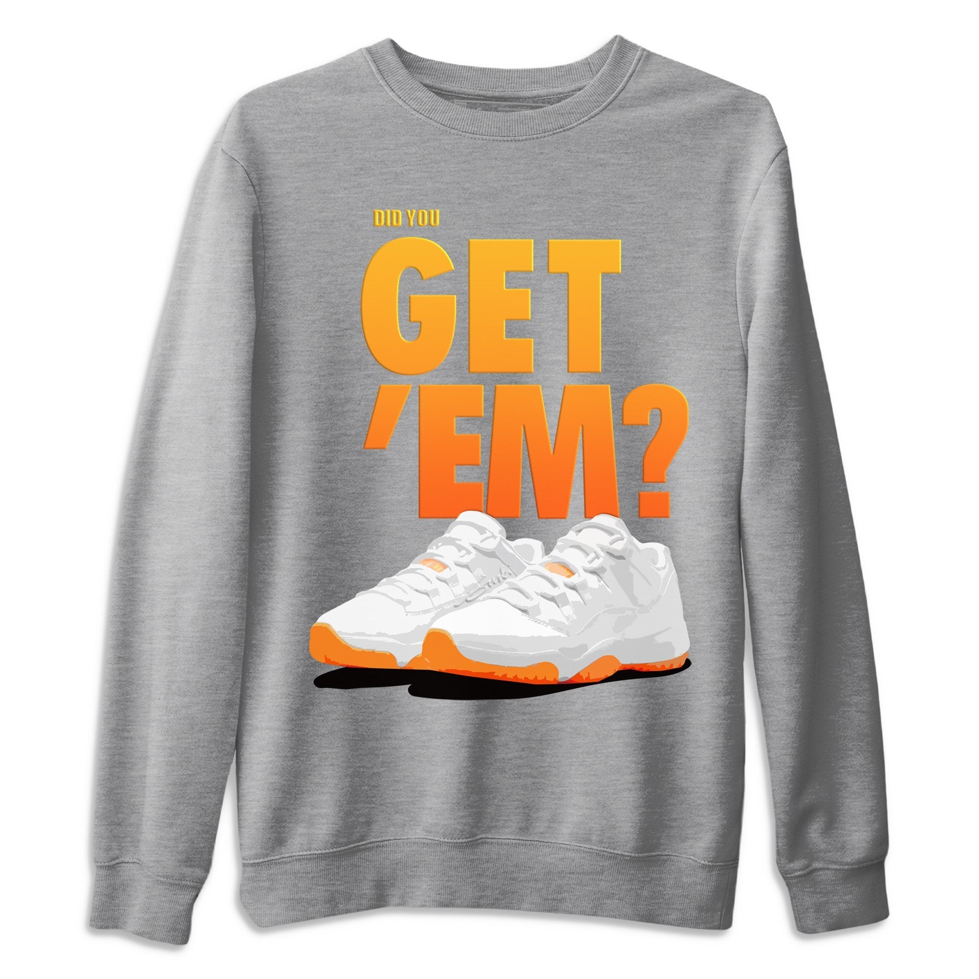 Did You Get 'Em Unisex Tops - Air Jordan 11 Citrus