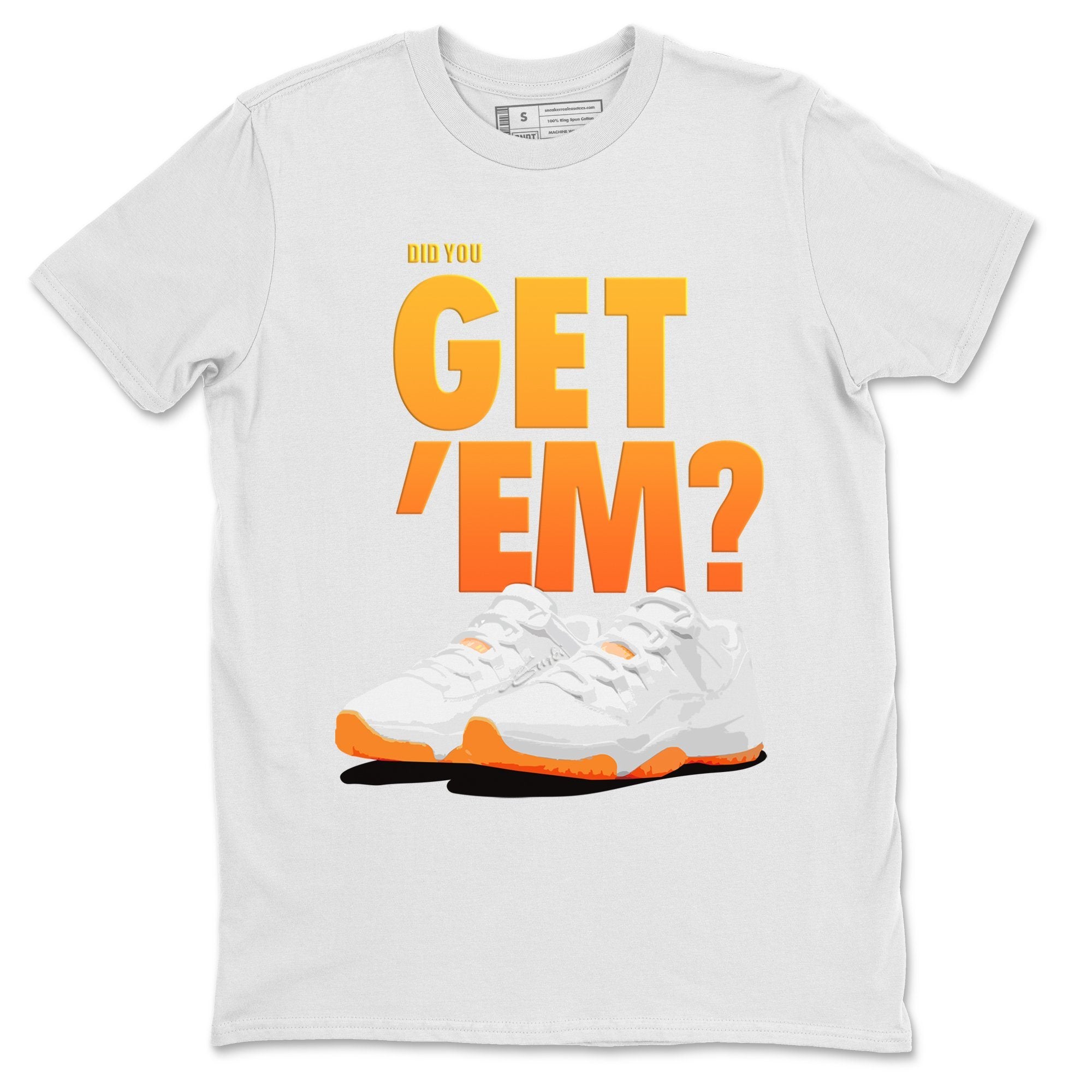 Did You Get 'Em Unisex Tops - Air Jordan 11 Citrus