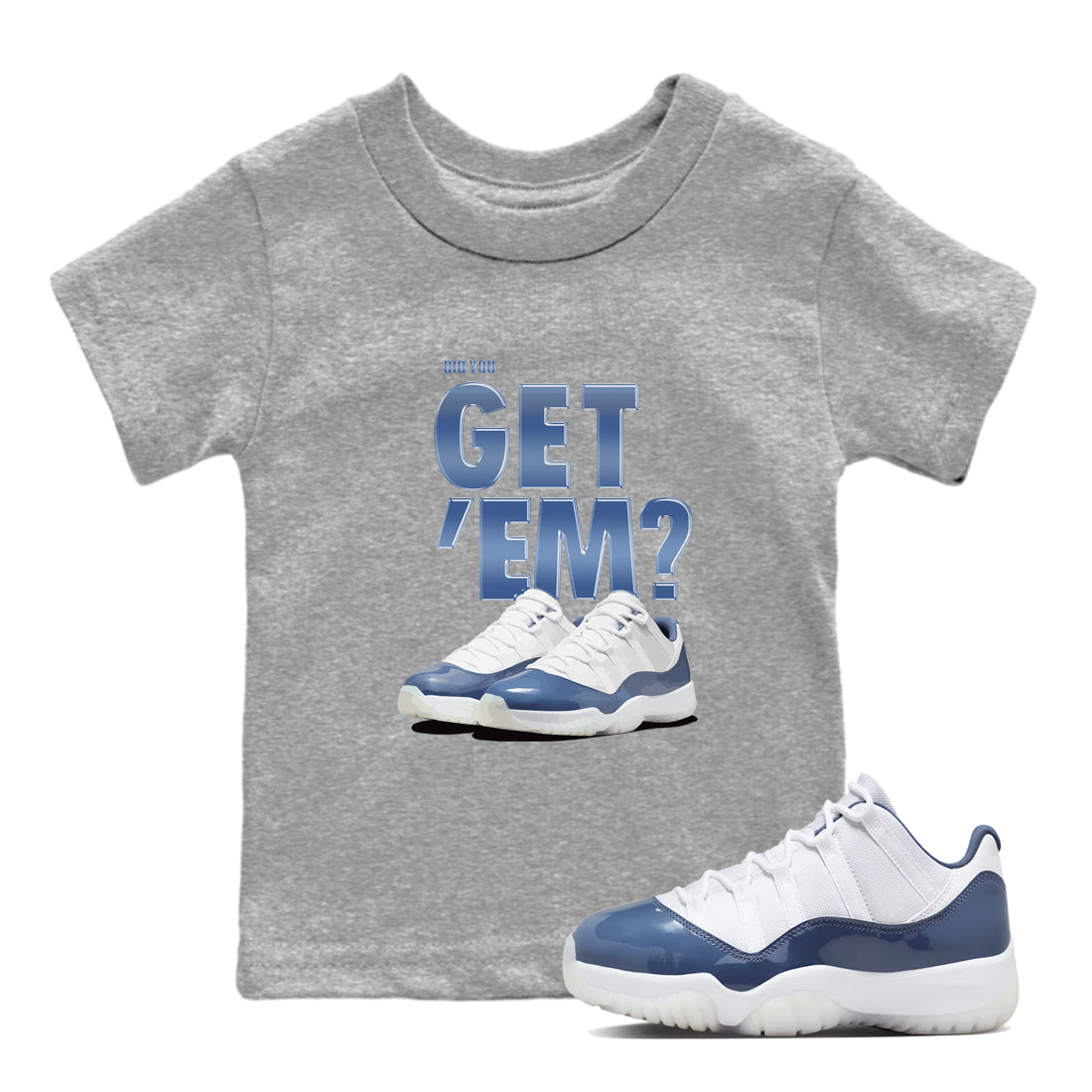 Did You Get 'Em snkmatch Tees Kids - Air Jordan 11 Diffused Blue