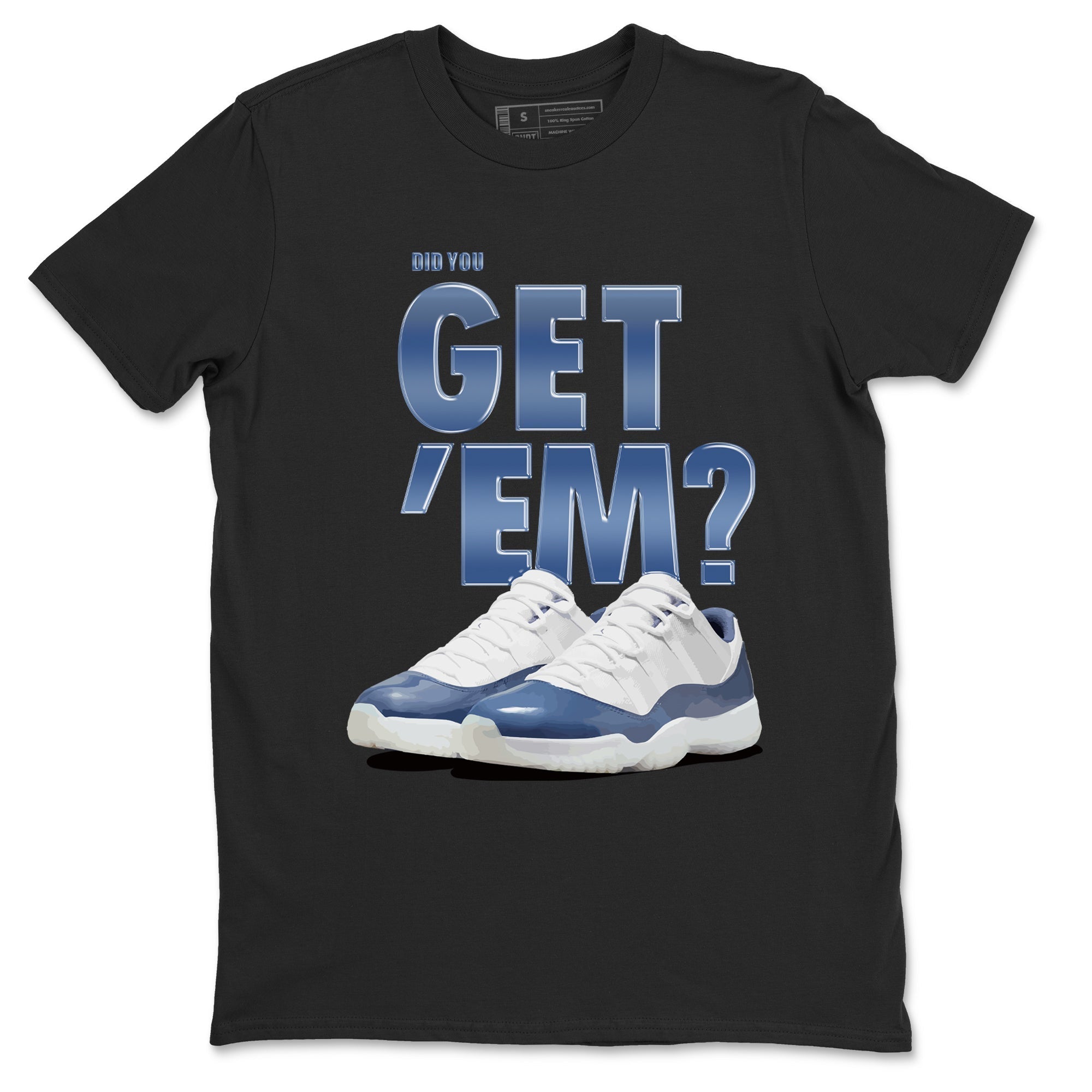 Did You Get 'Em snkmatch Tees - Air Jordan 11 Diffused Blue