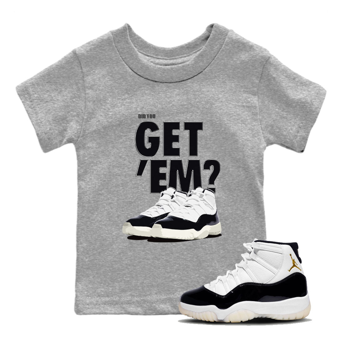 Did You Get 'Em snkmatch Tee Kids - Air Jordan 11 Gratitude