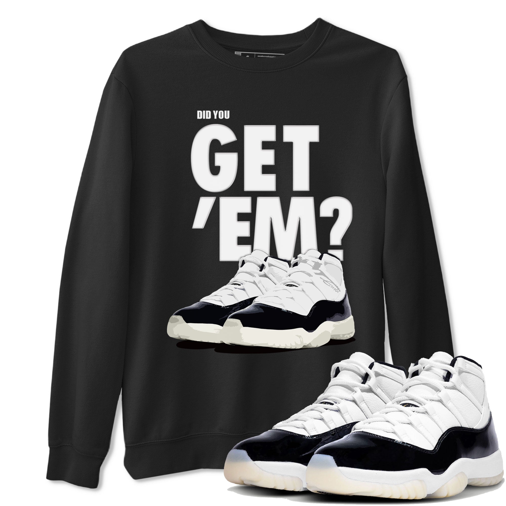 Did You Get 'Em snkmatch Tee - Air Jordan 11 Gratitude
