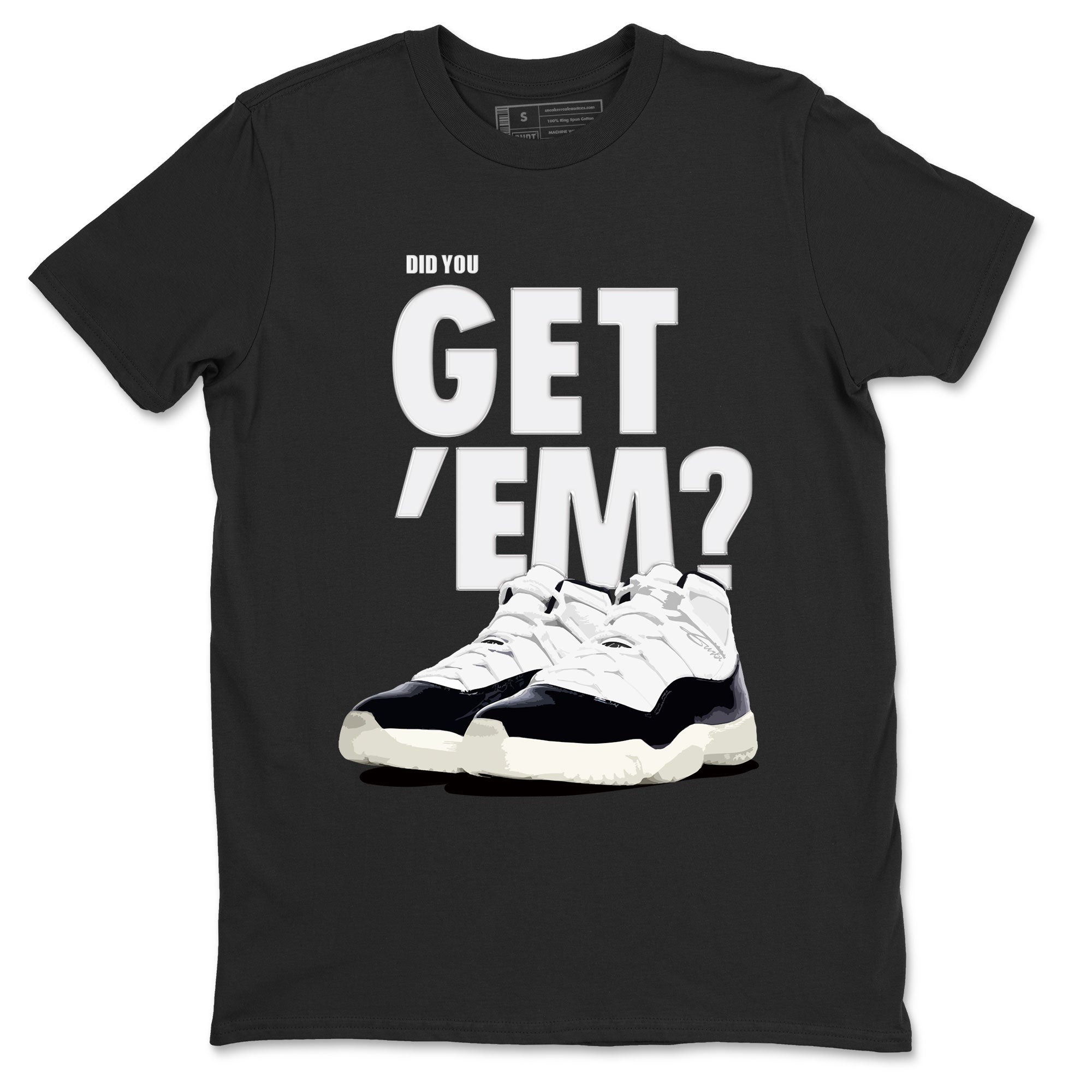 Did You Get 'Em snkmatch Tee - Air Jordan 11 Gratitude