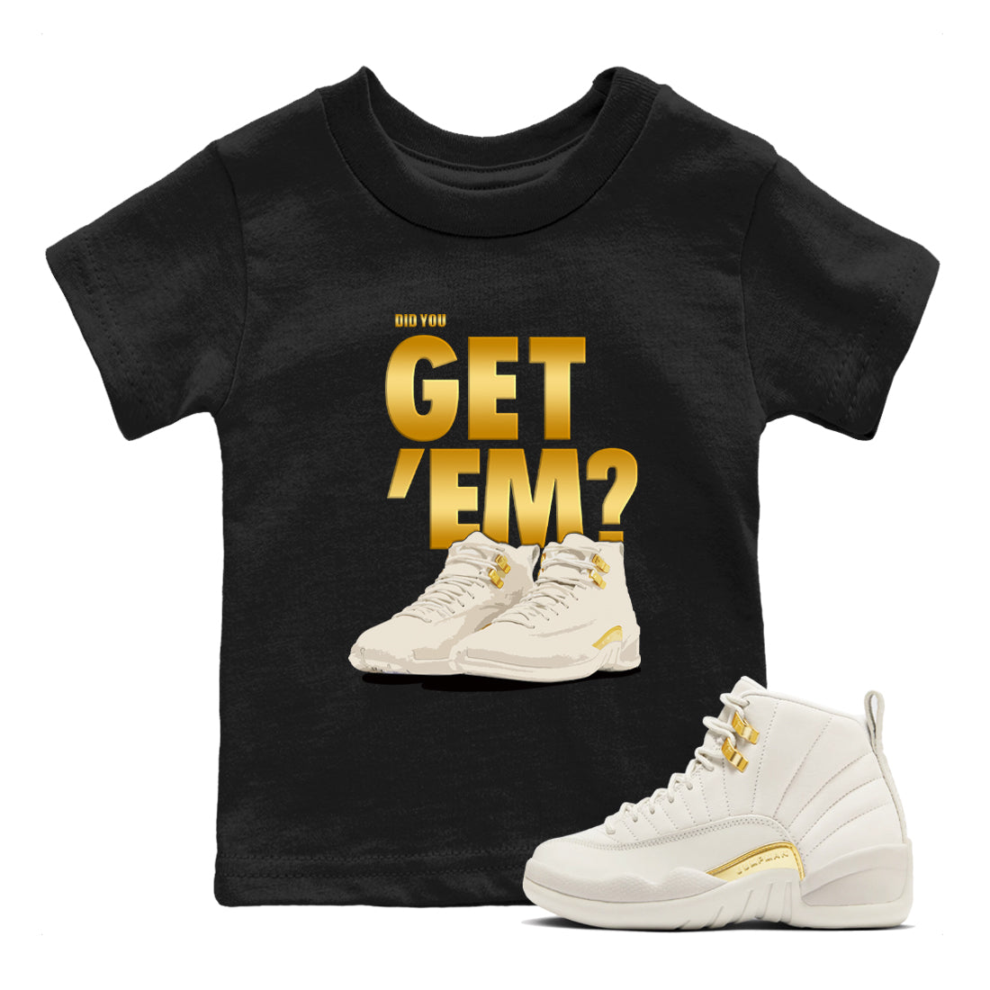 Did You Get 'Em snkmatch Tees Kids - Air Jordan 12 Phantom
