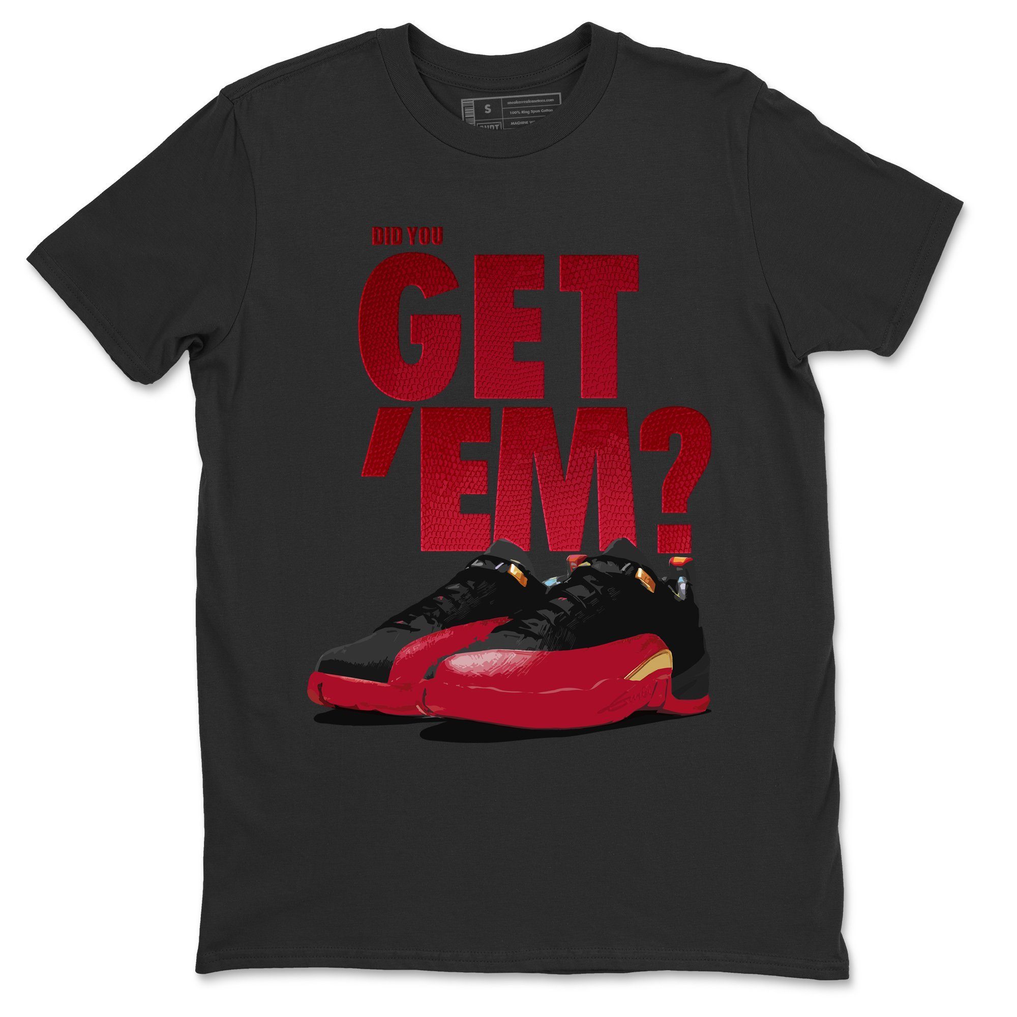 Did You Get 'Em Unisex Tops - Air Jordan 12 Super Bowl
