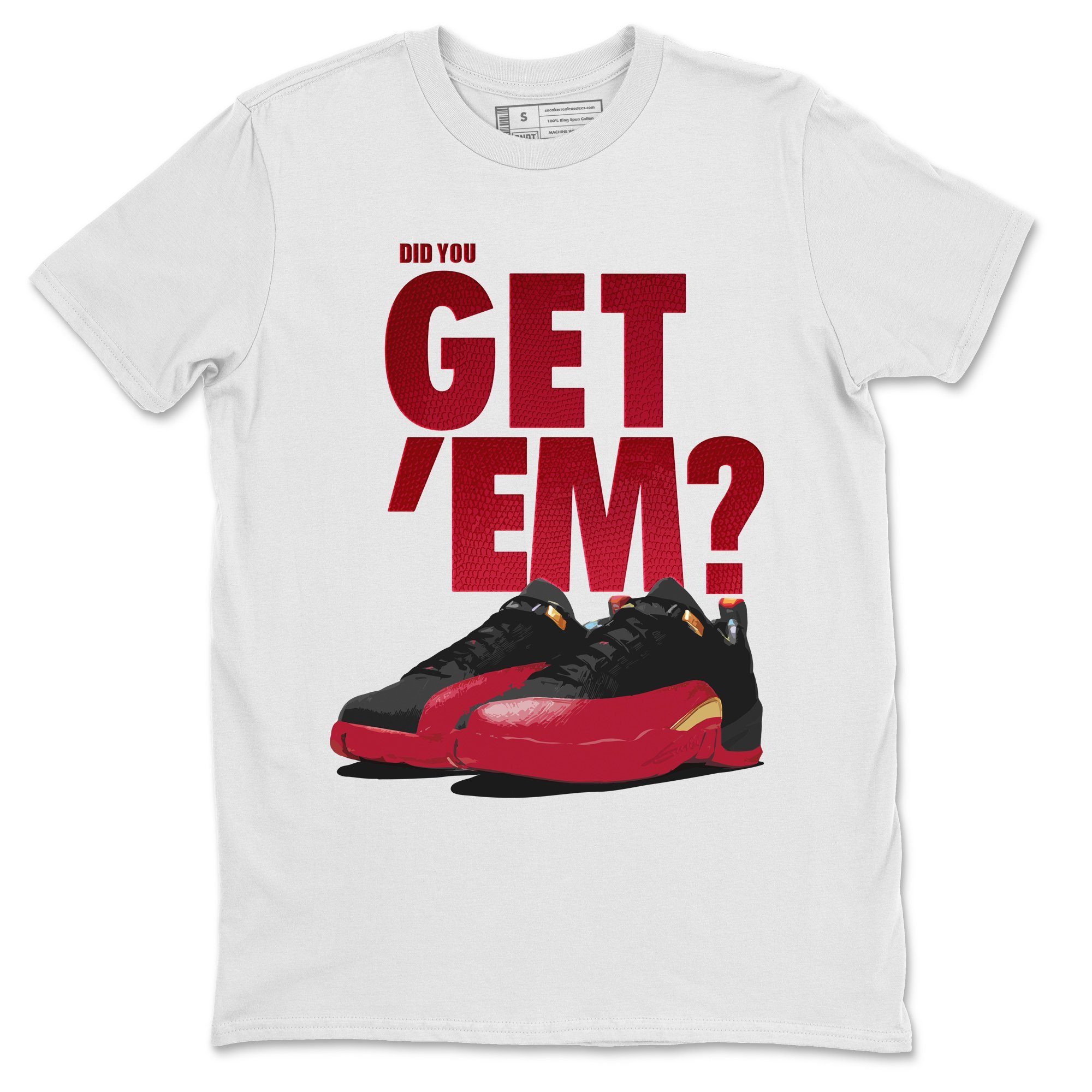 Did You Get 'Em Unisex Tops - Air Jordan 12 Super Bowl