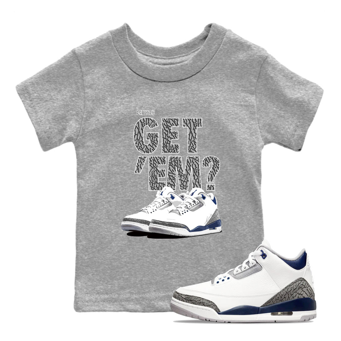 Did You Get 'Em snkmatch Tees Kids - Air Jordan 3 Midnight Navy 2023