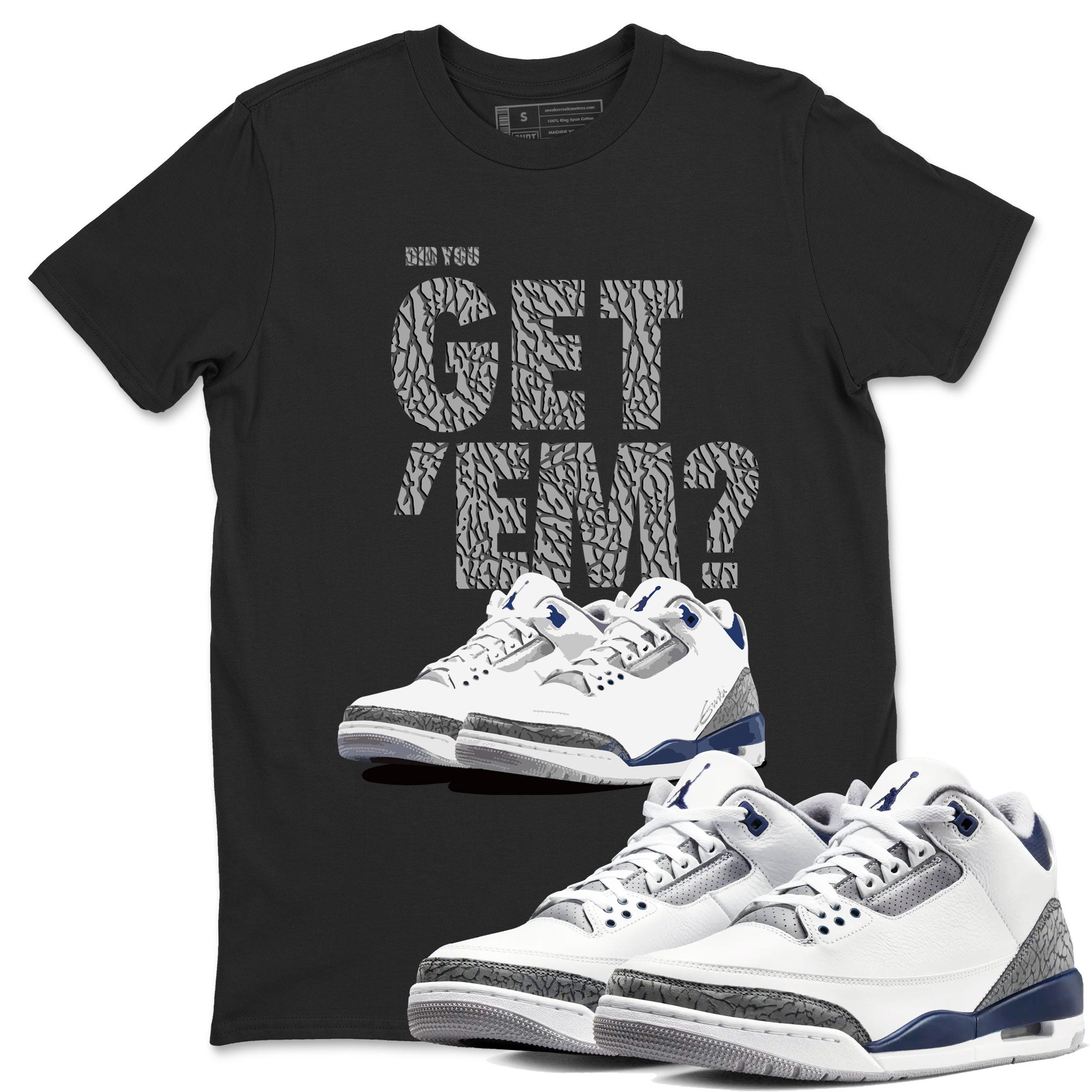 Did You Get 'Em snkmatch Tees - Air Jordan 3 Midnight Navy 2023