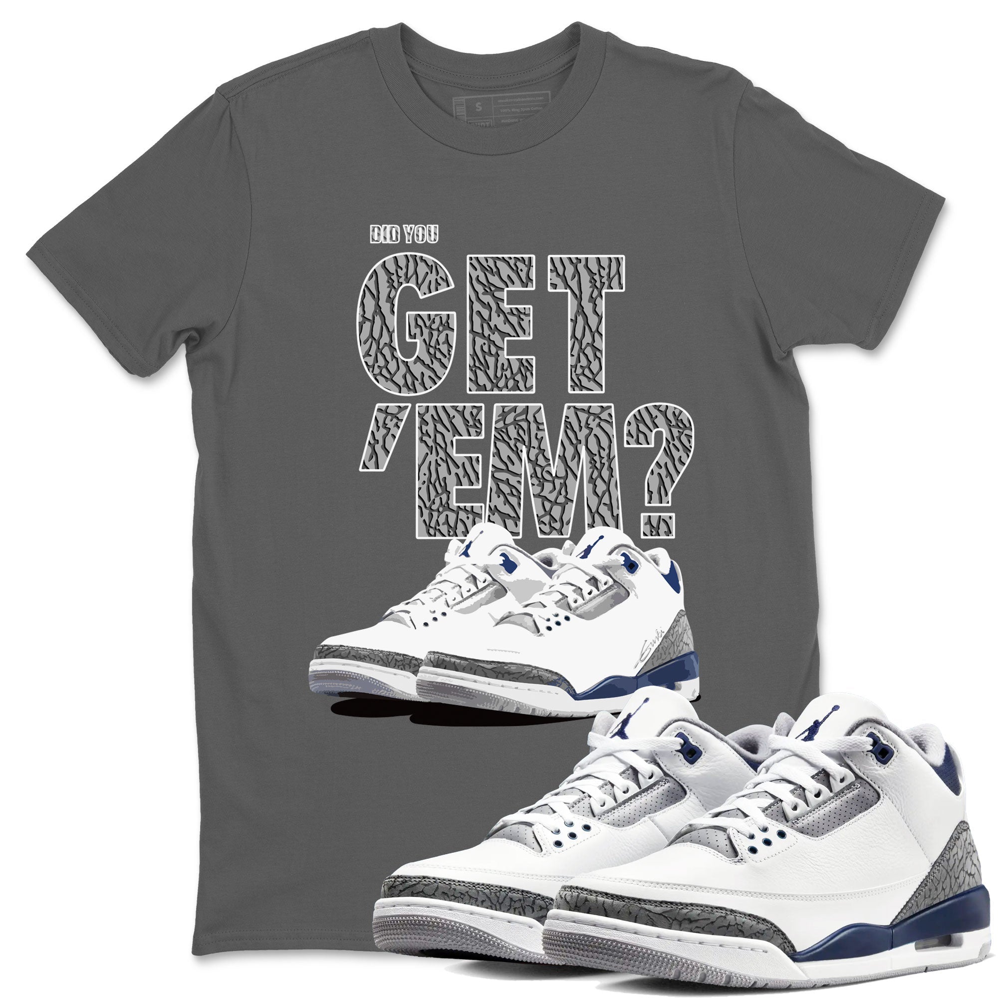 Did You Get 'Em snkmatch Tees - Air Jordan 3 Midnight Navy 2023