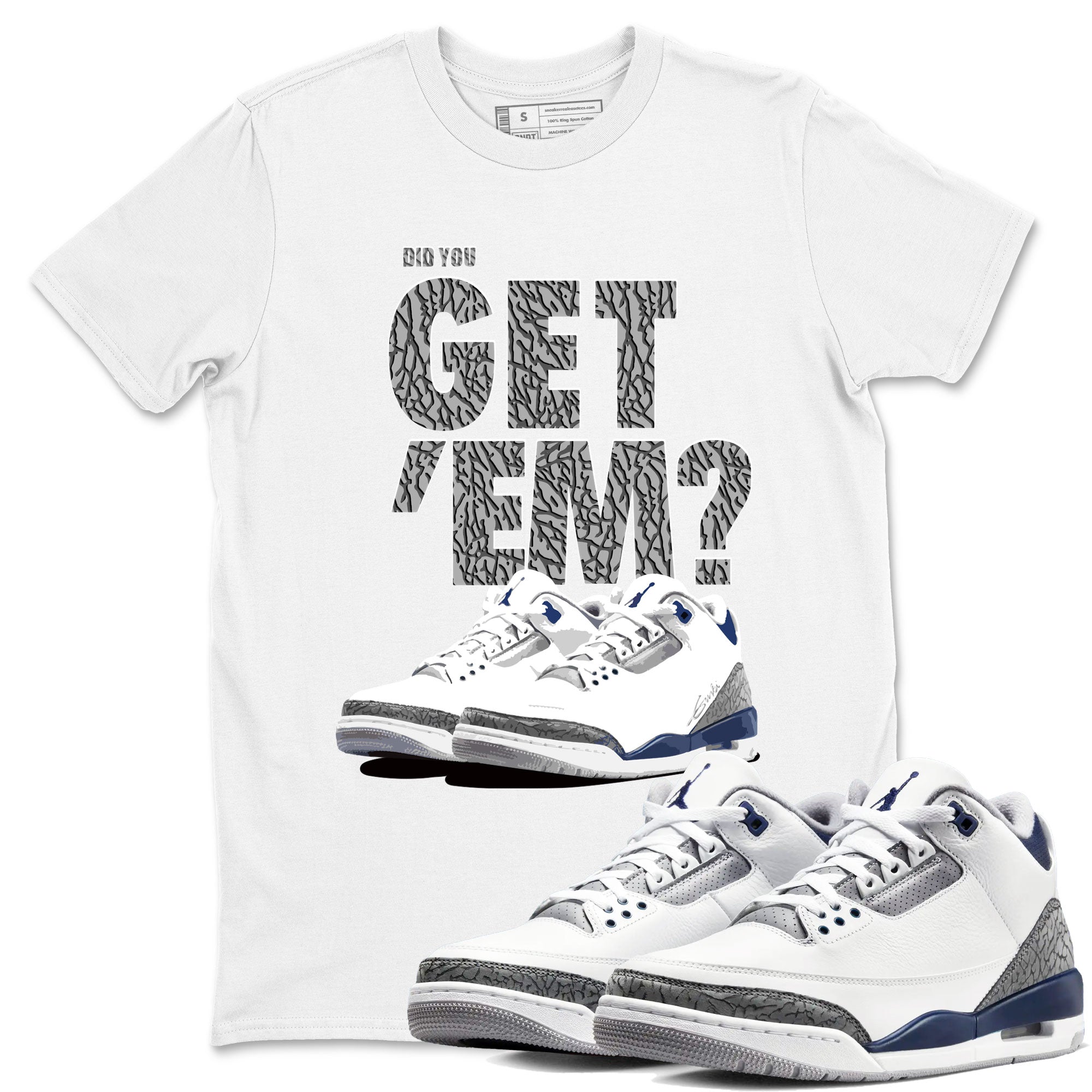 Did You Get 'Em snkmatch Tees - Air Jordan 3 Midnight Navy 2023