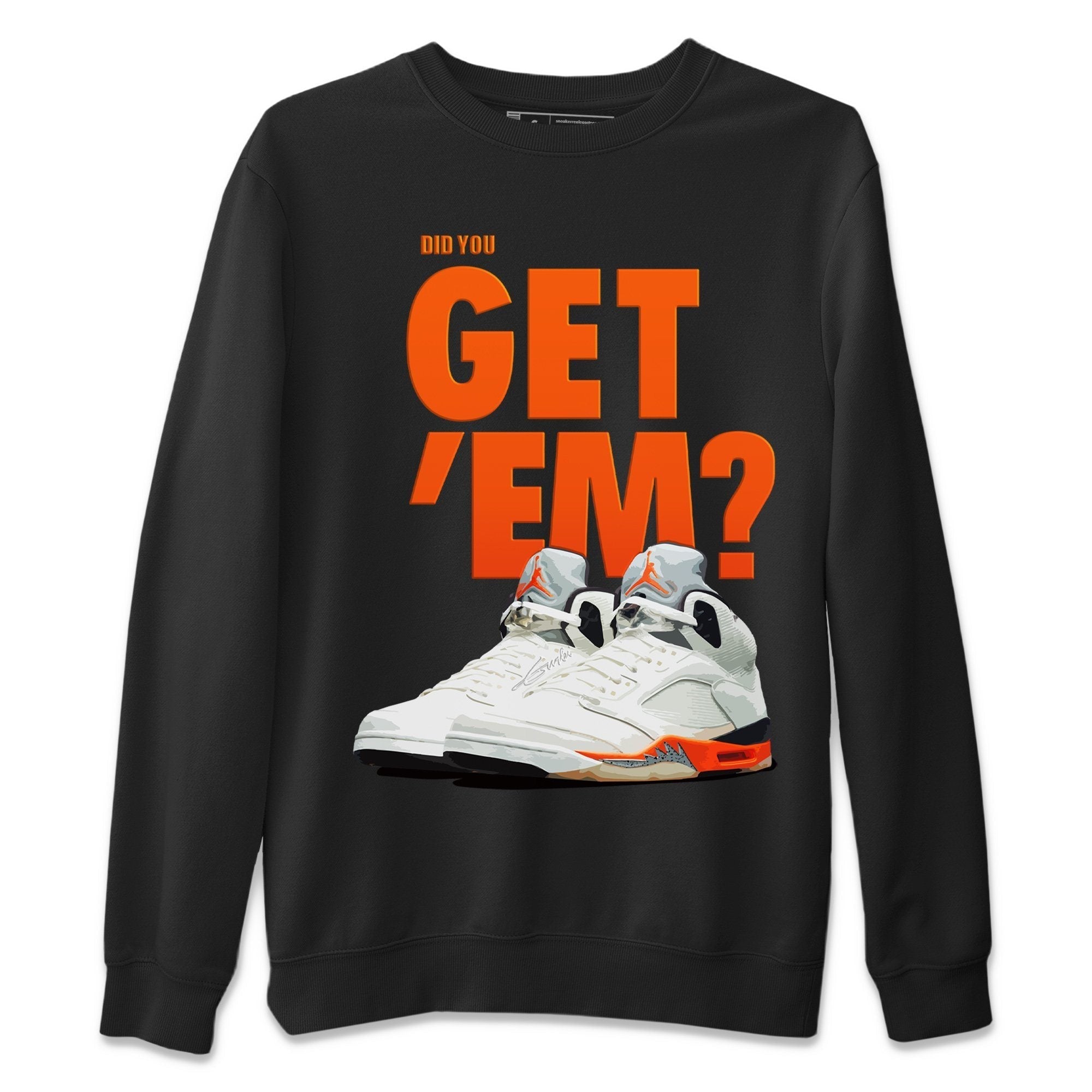 Did You Get 'Em Unisex Tops - Air Jordan 5 Shattered Backboard