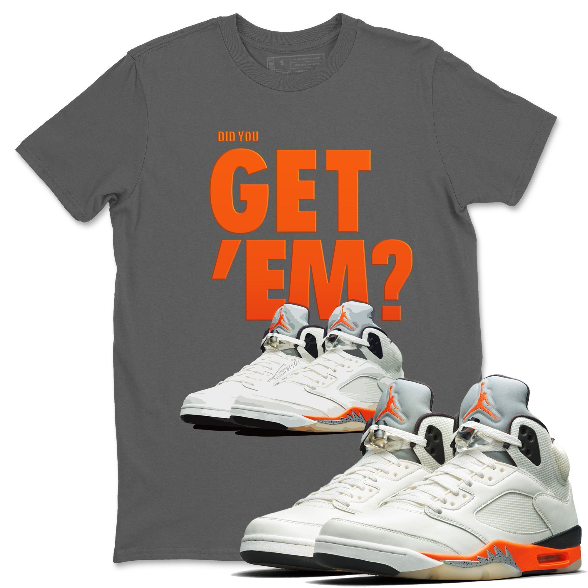 Did You Get 'Em Unisex Tops - Air Jordan 5 Shattered Backboard