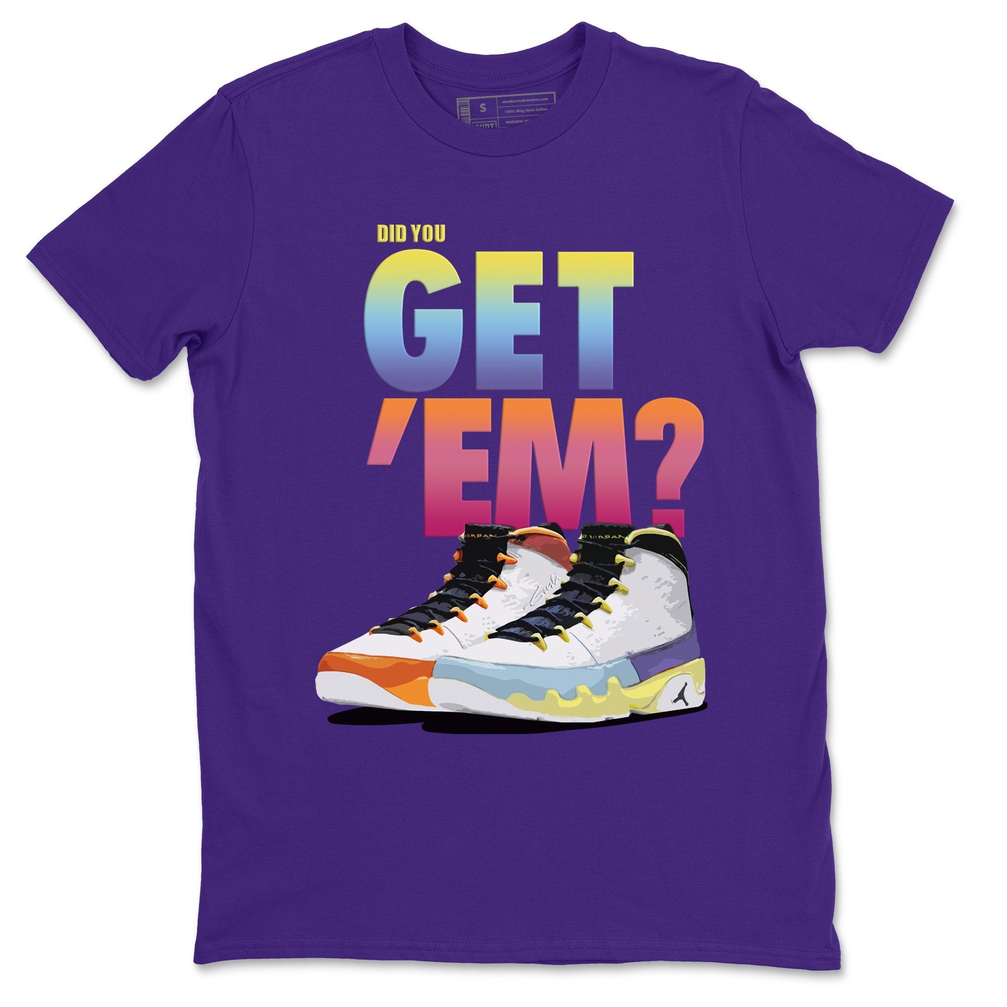 Did You Get 'Em Unisex Tops - Air Jordan 9 Change The World