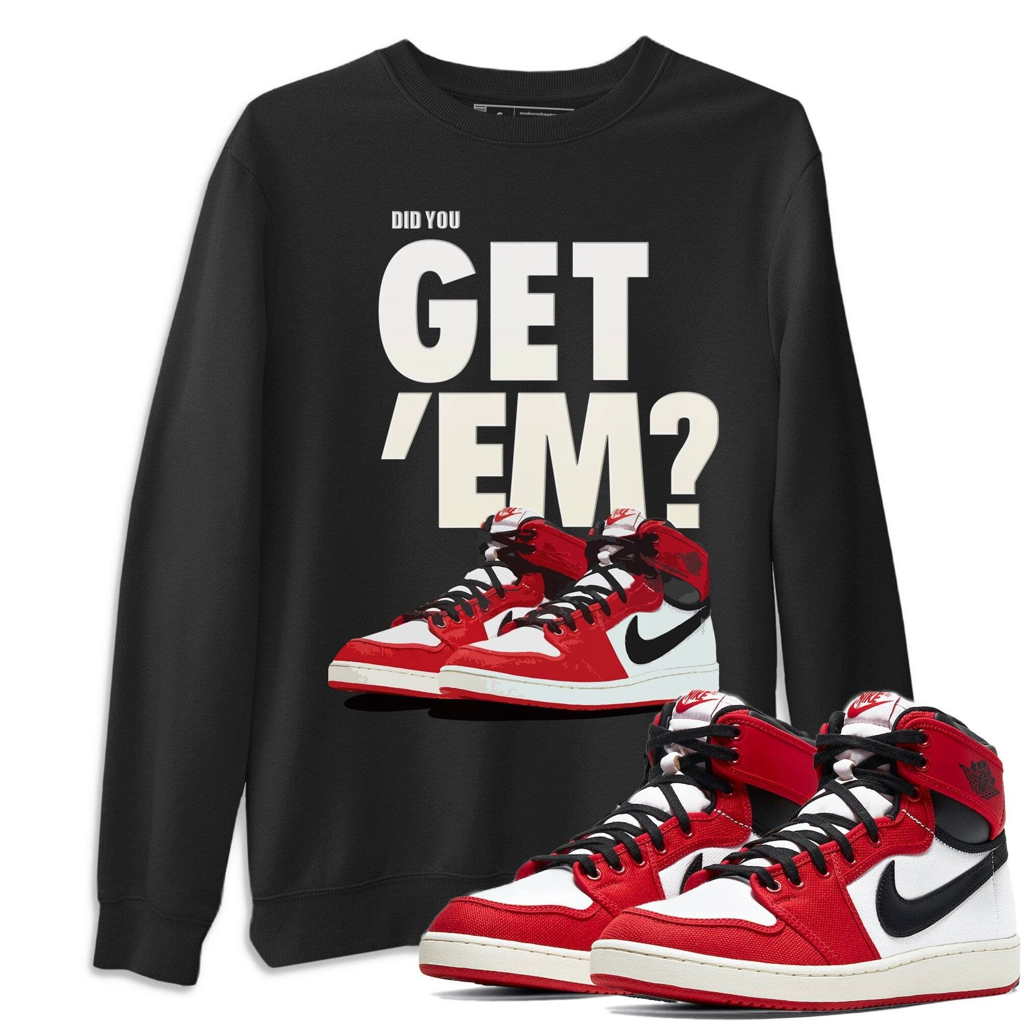 Did You Get 'Em Unisex Tops - Air Jordan 1 Chicago