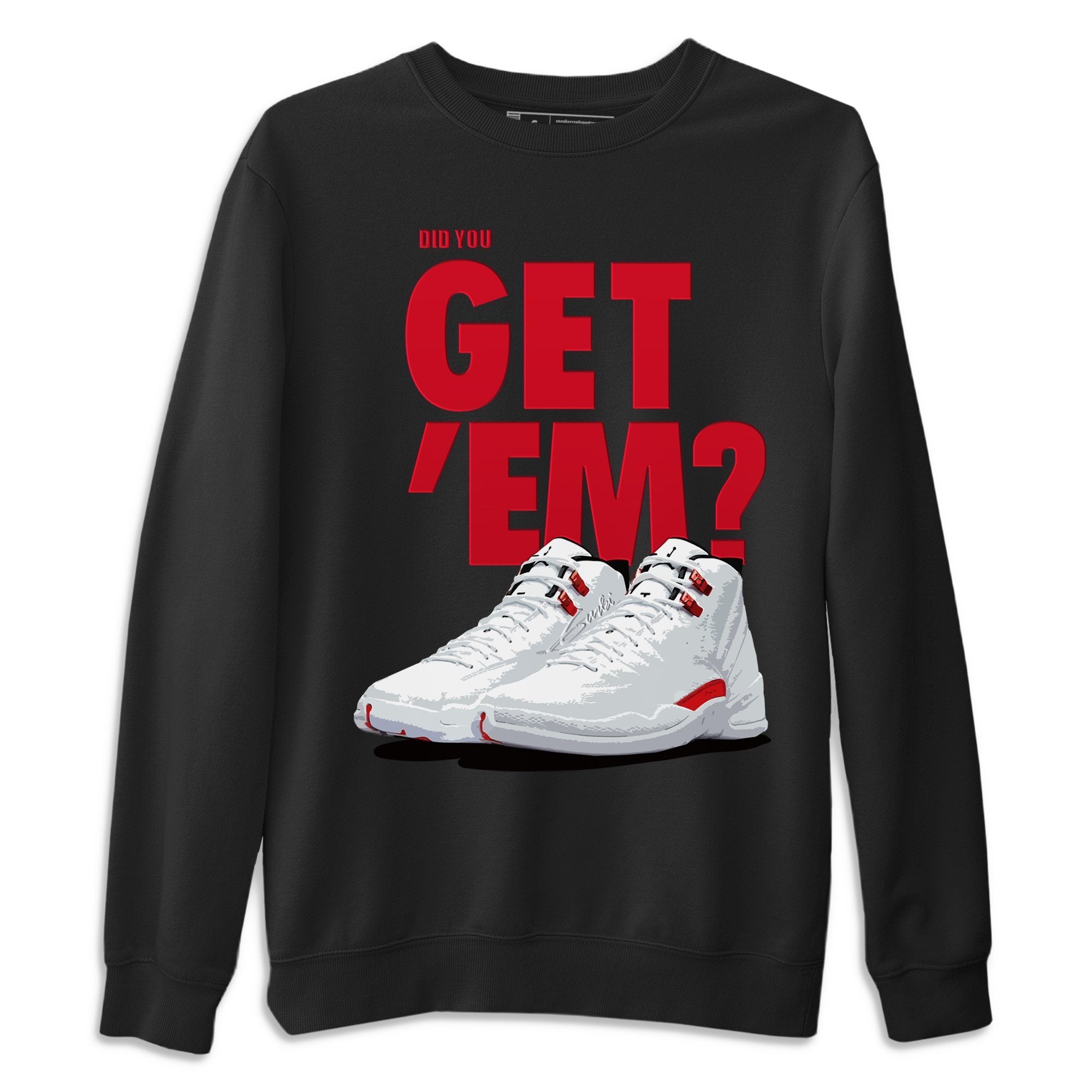Did You Get 'Em Unisex Tops - Air Jordan 12 Twist