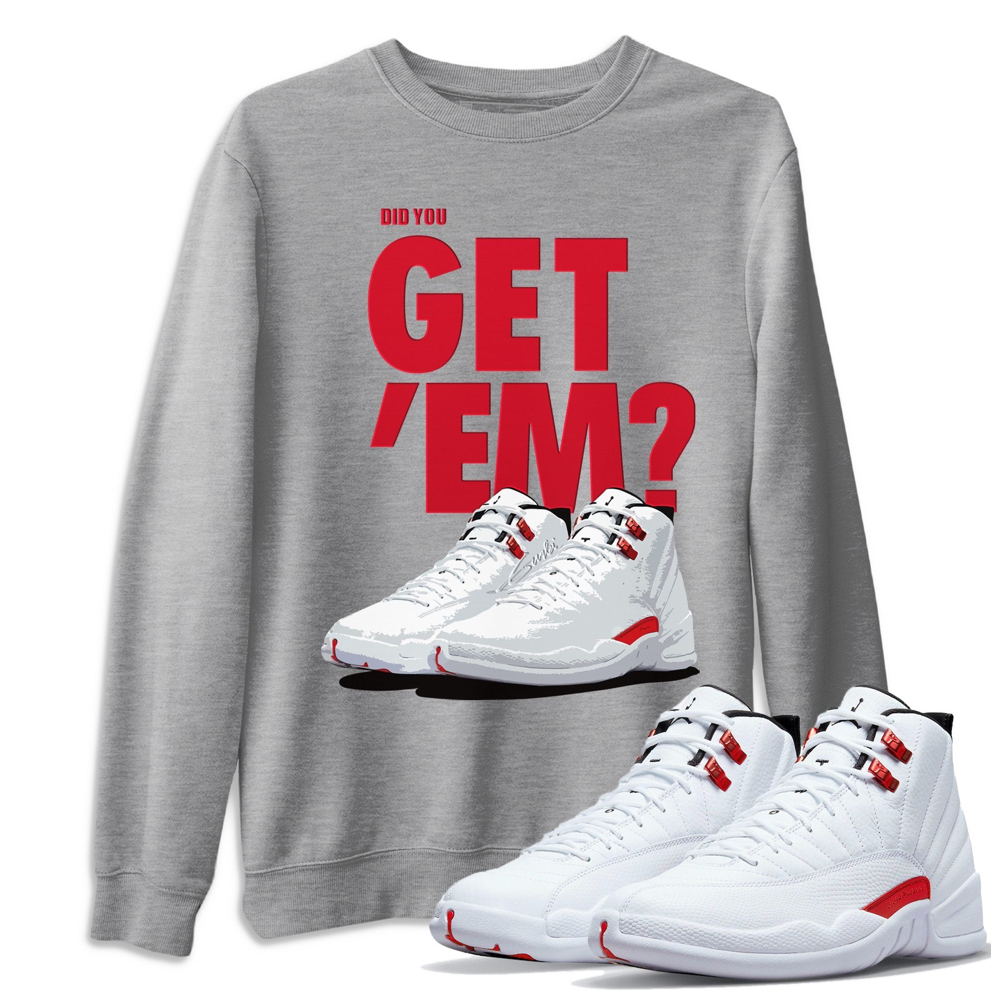 Did You Get 'Em Unisex Tops - Air Jordan 12 Twist