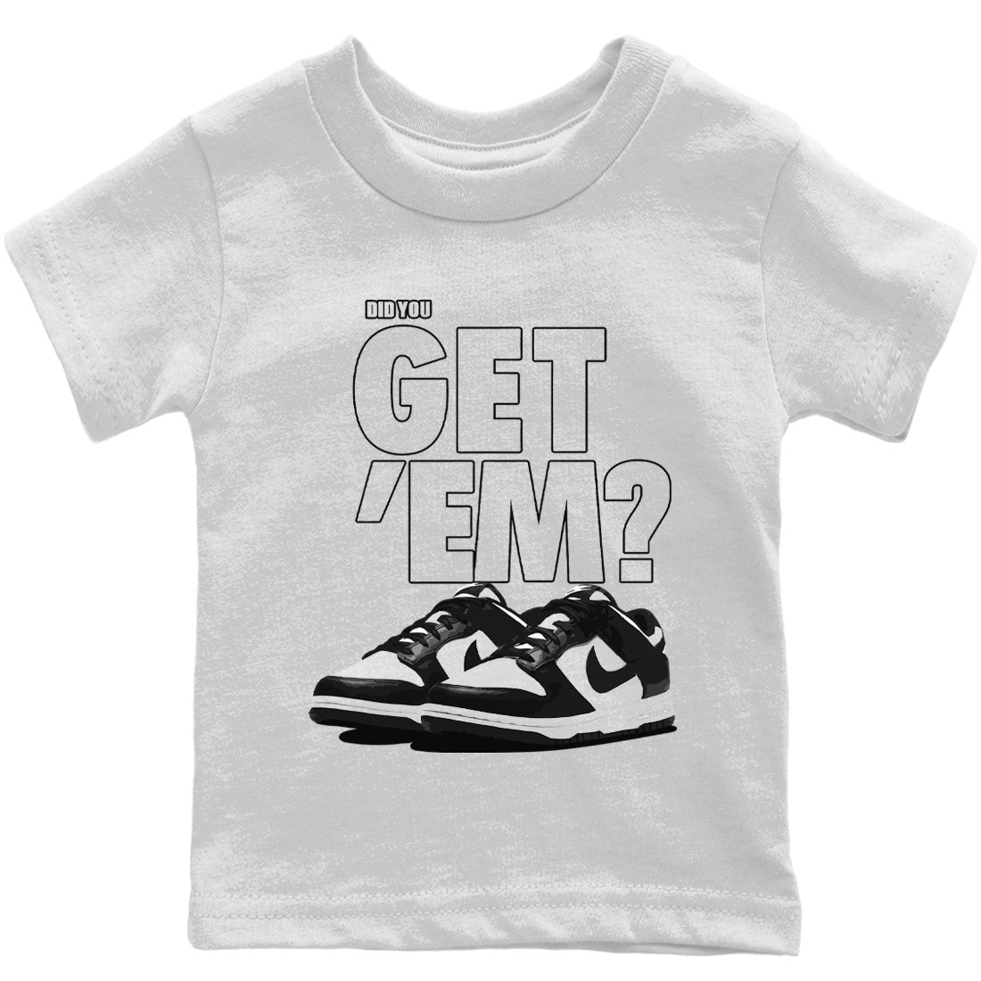 Did You Get 'Em Kids Tops - Dunk Panda