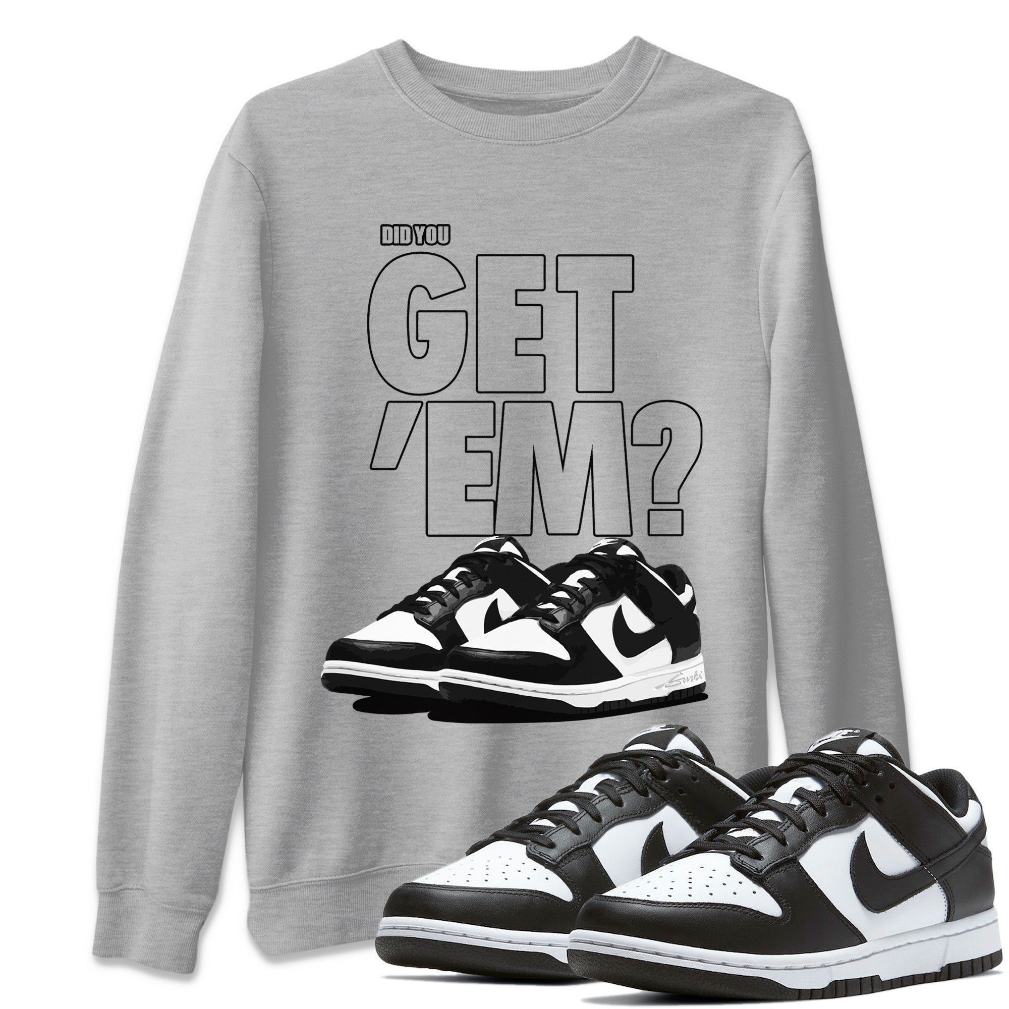 Did You Get 'Em Unisex Tops - Dunk Panda