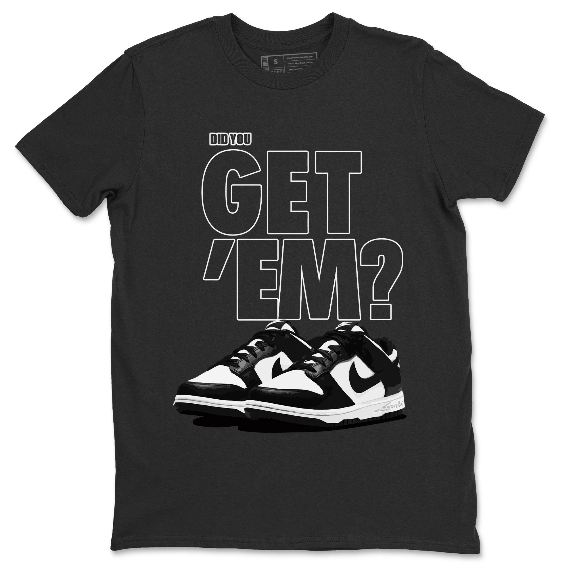 Did You Get 'Em Unisex Tops - Dunk Panda