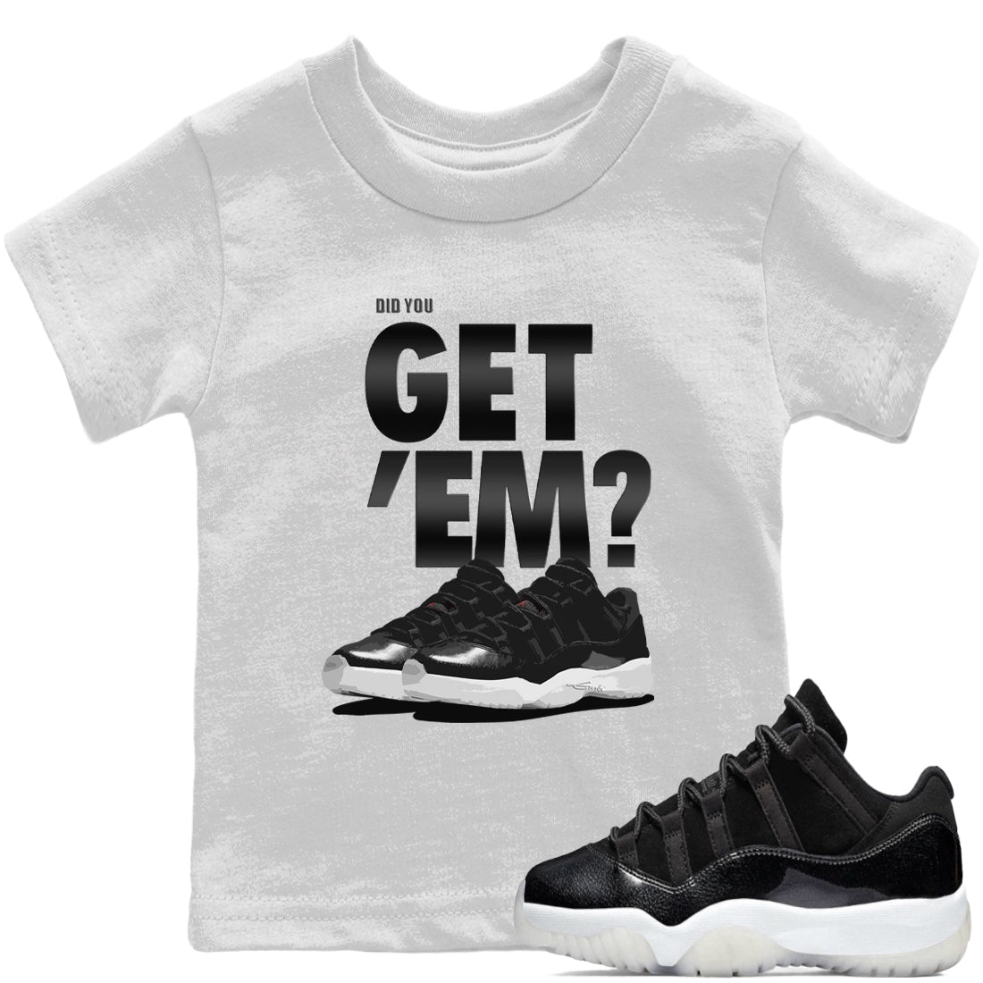Did You Get 'Em Kids Tops - Air Jordan 11 72-10