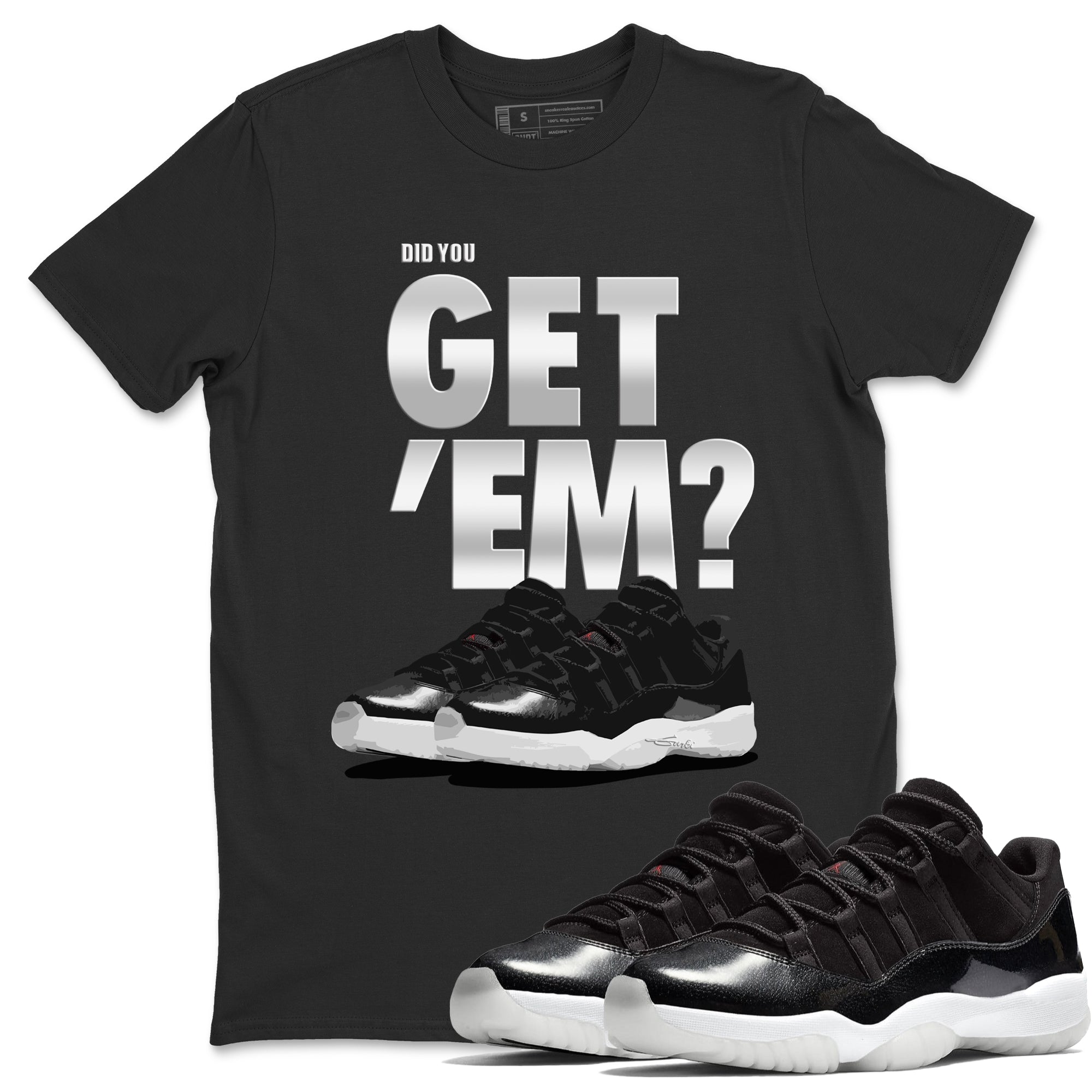 Did You Get 'Em Unisex Tops - Air Jordan 11 72-10