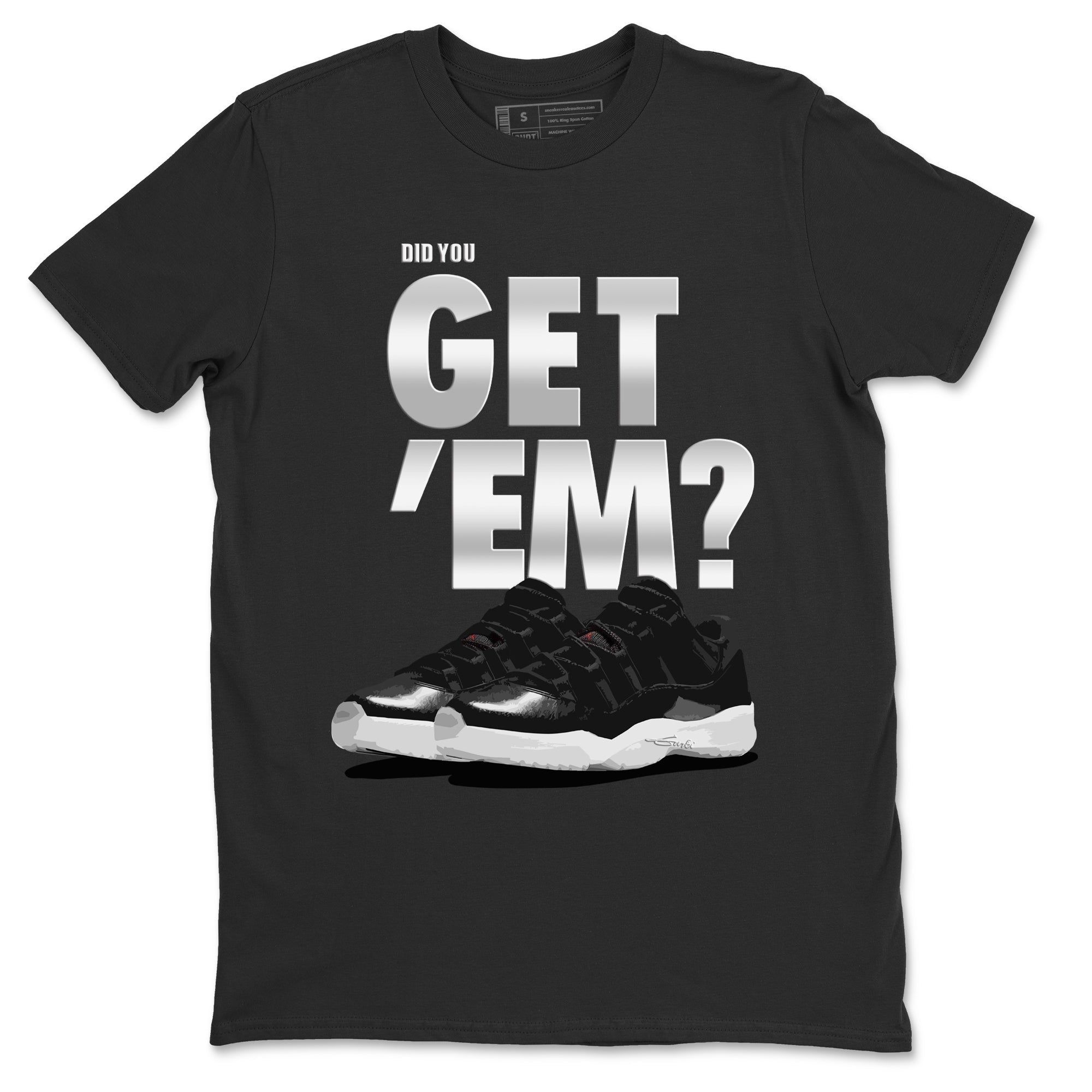 Did You Get 'Em Unisex Tops - Air Jordan 11 72-10