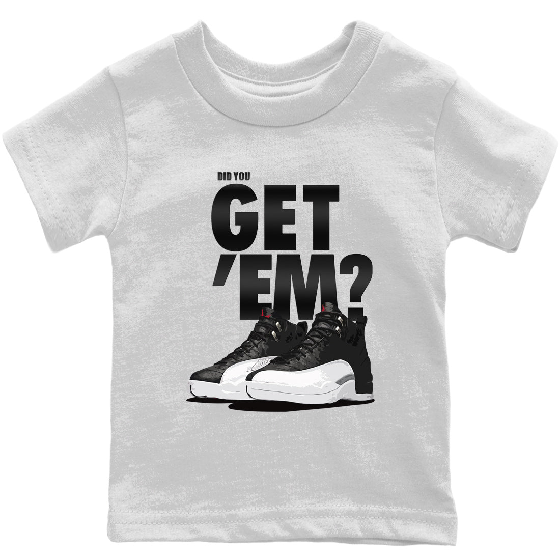 Did You Get 'Em Kids Tops - Air Jordan 12 Playoffs