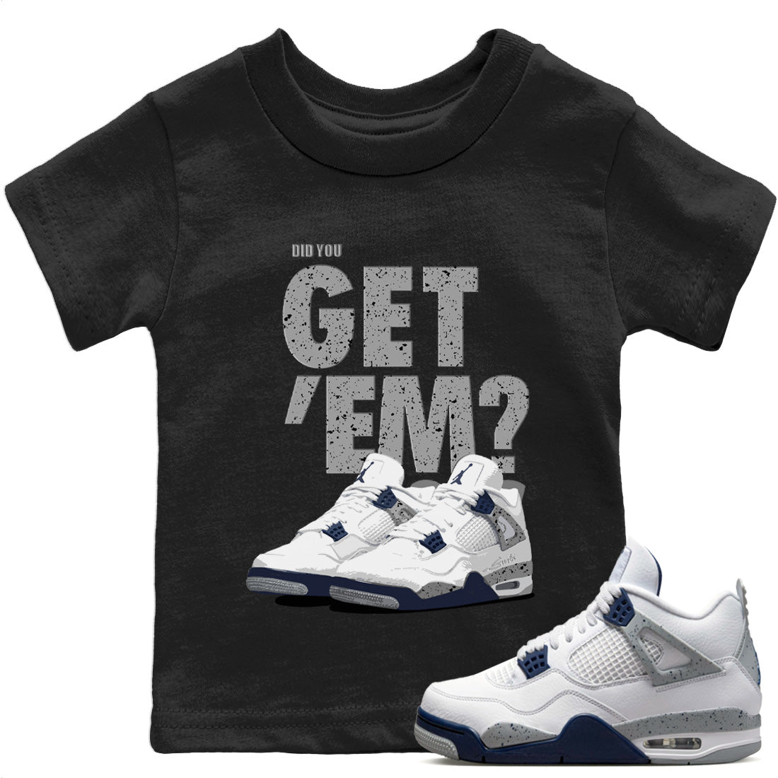 Did You Get 'Em Kids Tops - Air Jordan 4 Midnight Navy