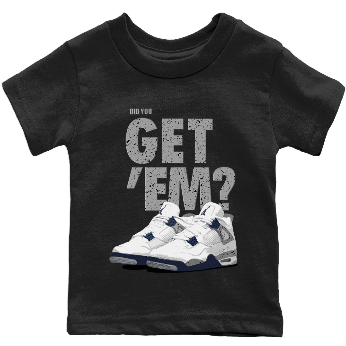 Did You Get 'Em Kids Tops - Air Jordan 4 Midnight Navy