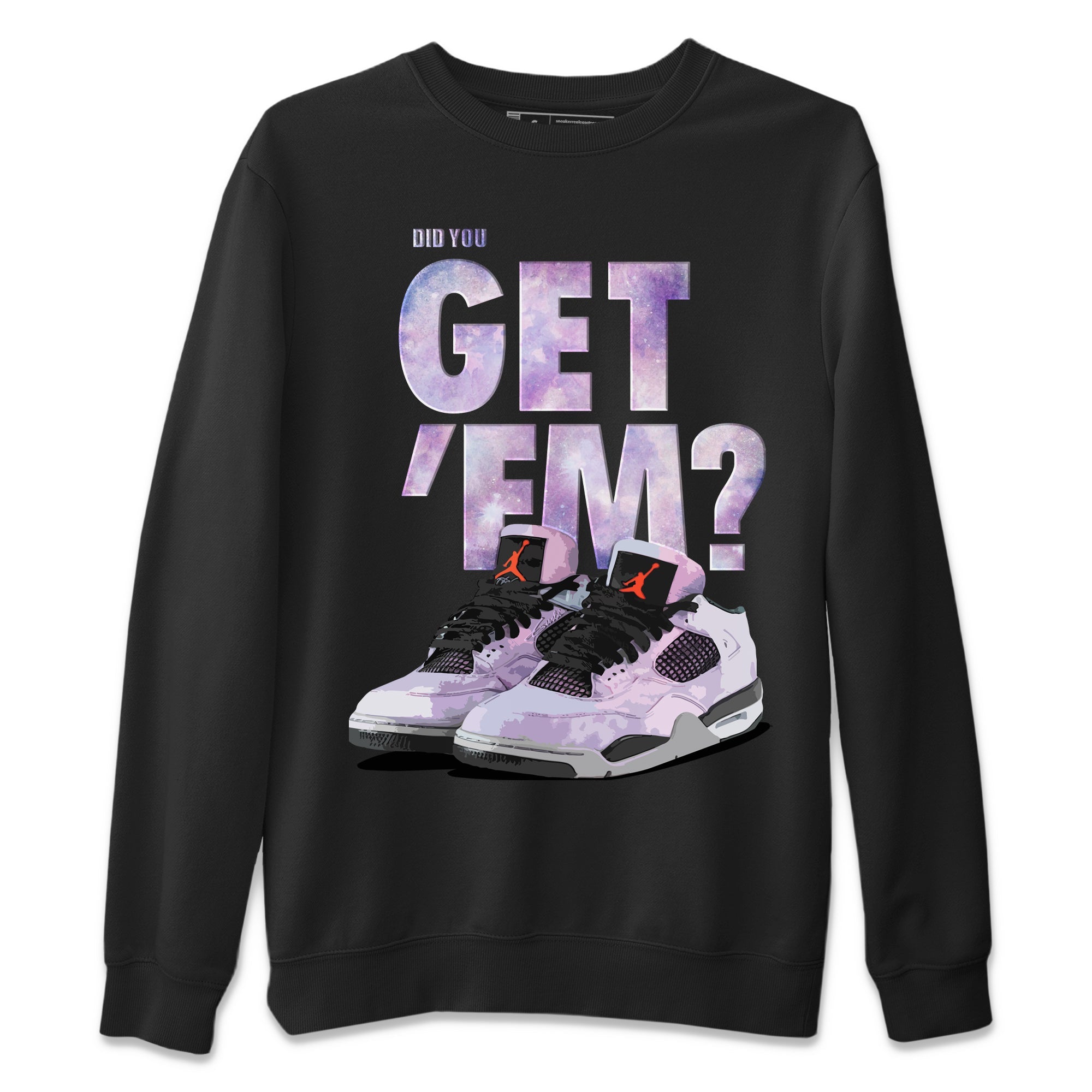 Did You Get 'Em Unisex Tops - Air Jordan 4 Zen Master