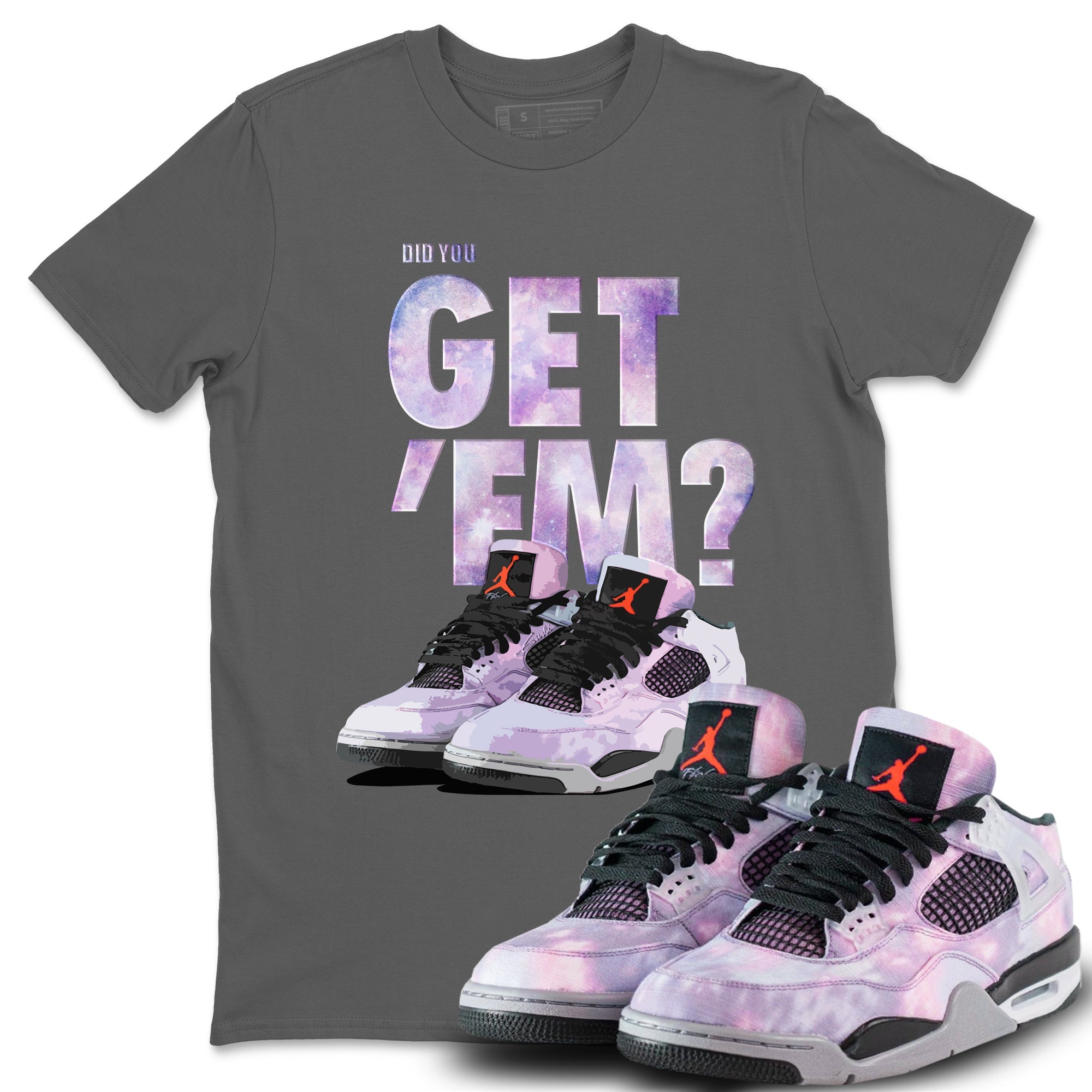 Did You Get 'Em Unisex Tops - Air Jordan 4 Zen Master