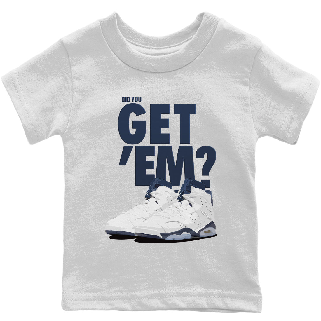 Did You Get 'Em Kids Tops - Air Jordan 6 Midnight Navy