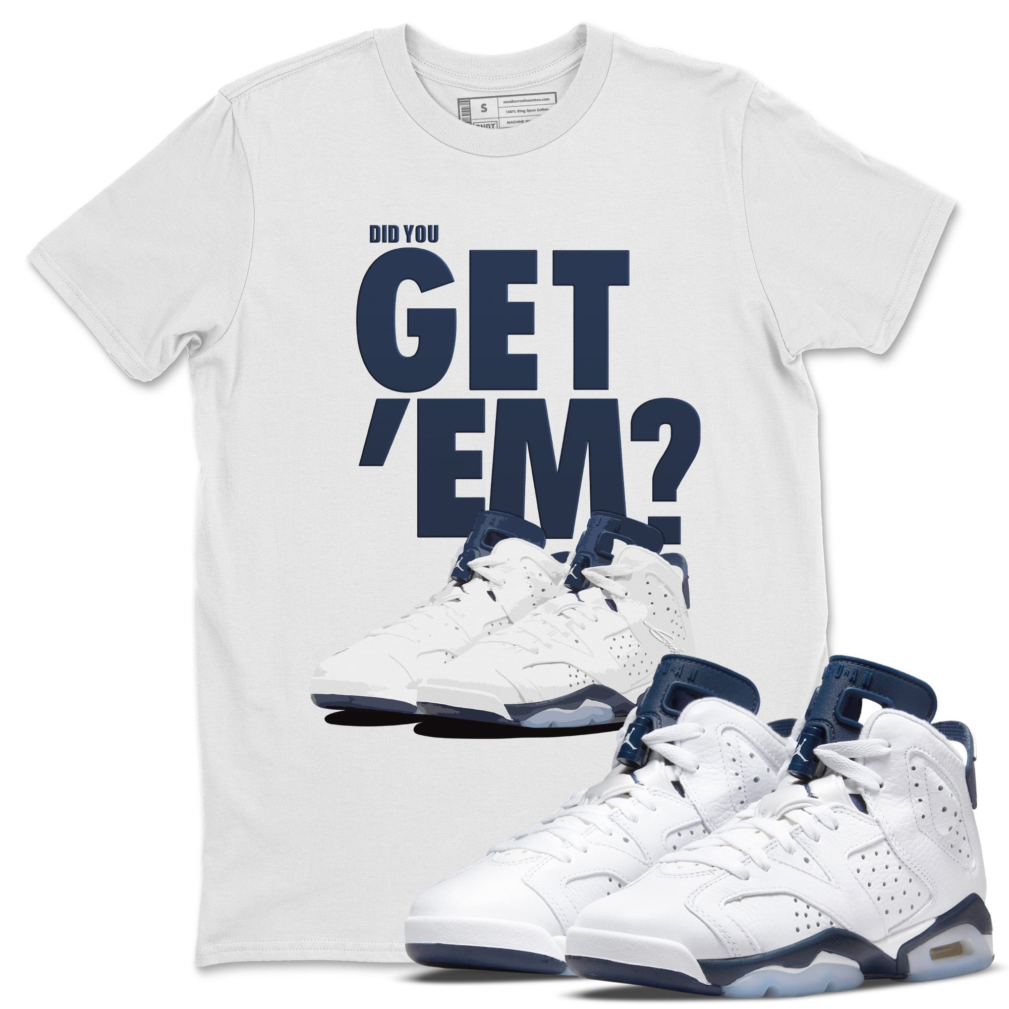 Did You Get 'Em Unisex Adult Tops - Air Jordan 6 Midnight Navy