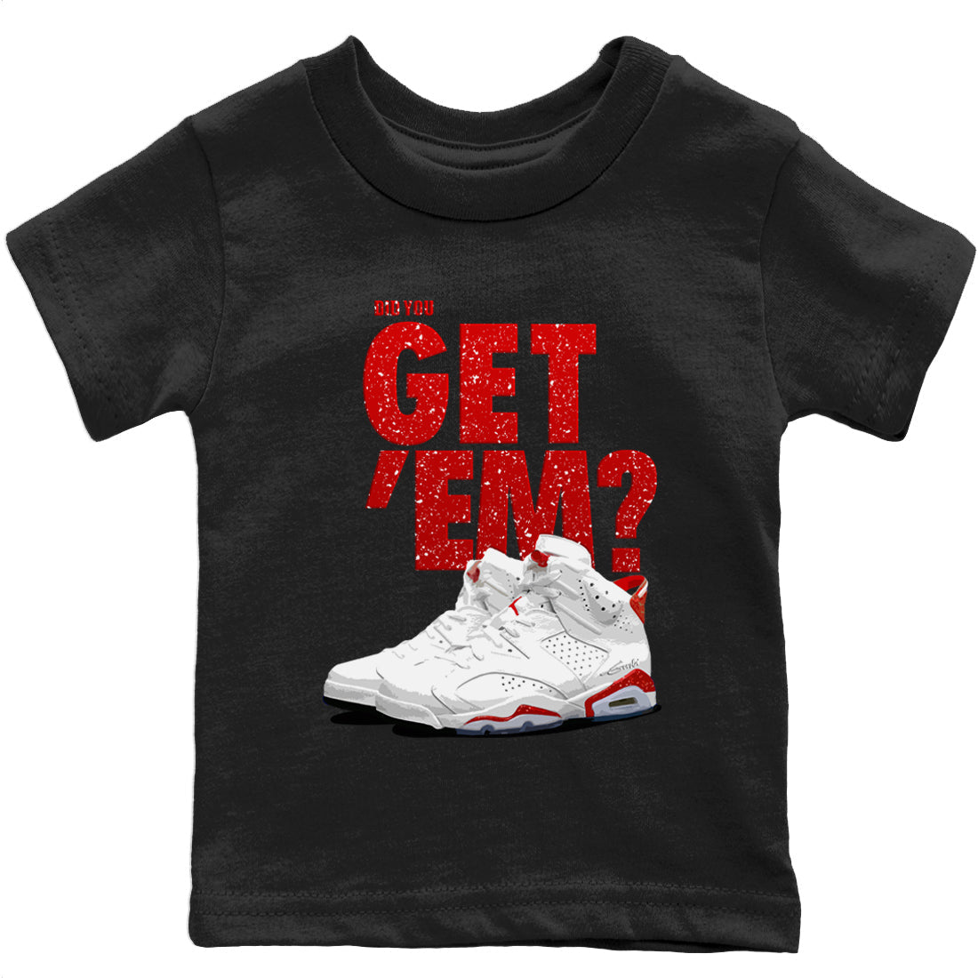 Did You Get 'Em Kids Tops - Air Jordan 6 Red Velvet Cookies