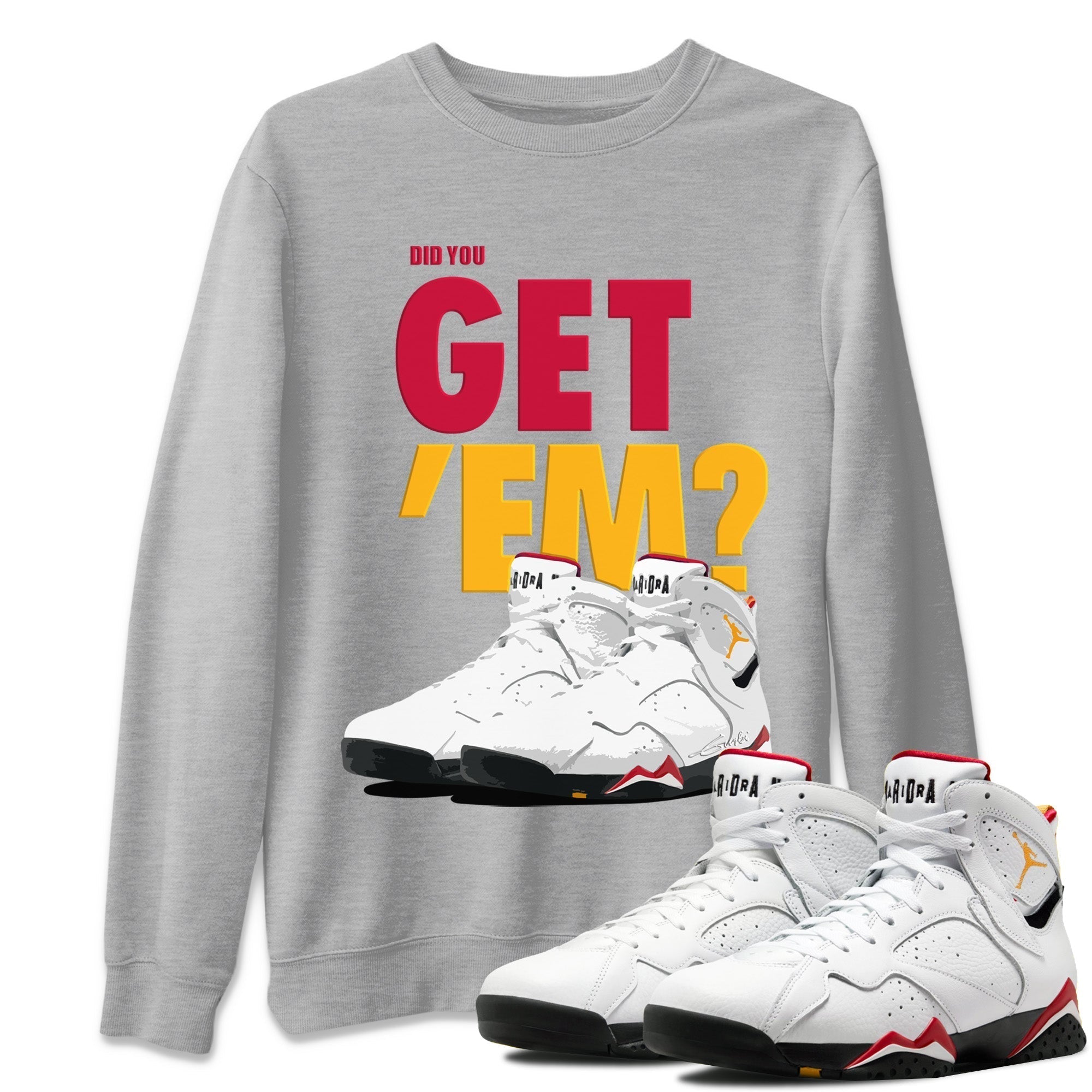 Did You Get 'Em Unisex Tops - Air Jordan 7 Cardinal