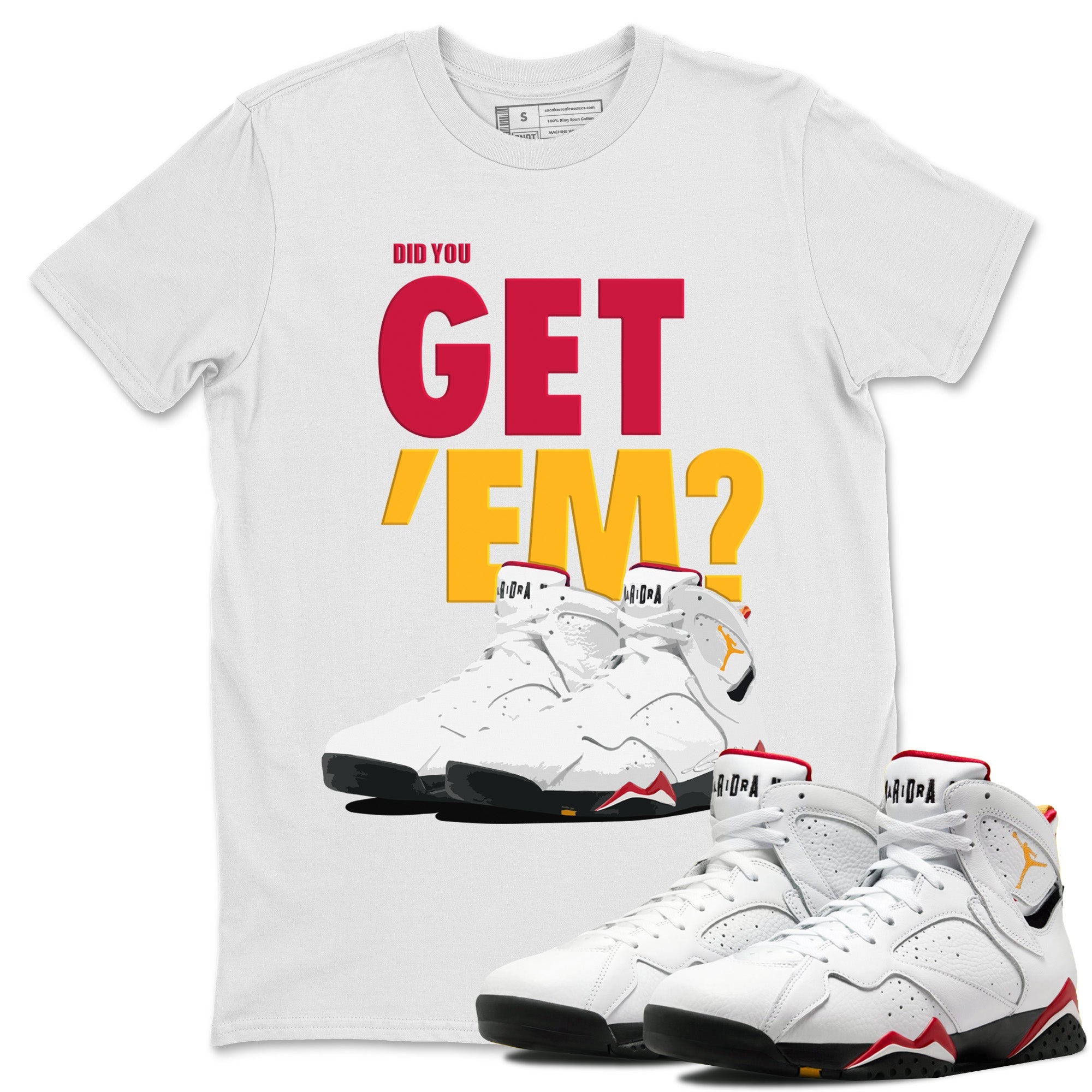Did You Get 'Em Unisex Tops - Air Jordan 7 Cardinal