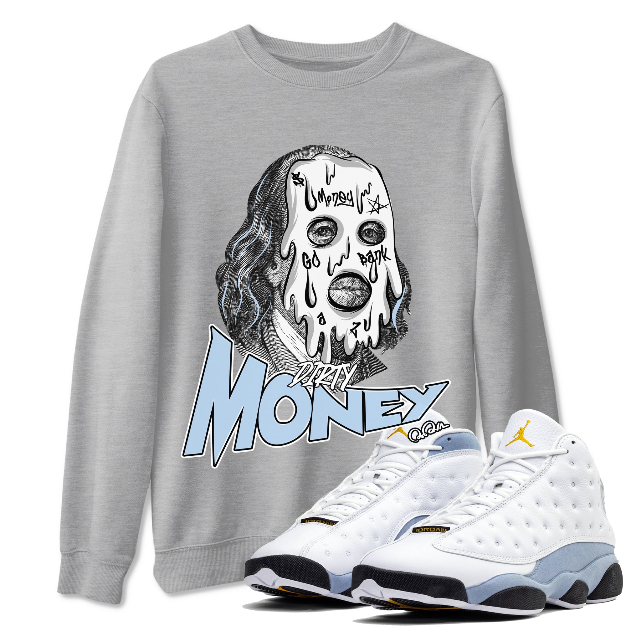 Dirty Money snkmatch Tees - Air Jordan 13 Blue Grey