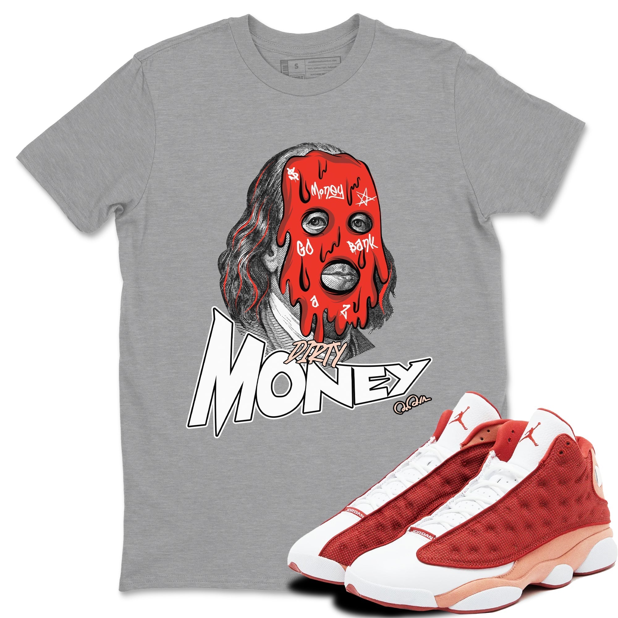 Dirty Money snkmatch Tees - Air Jordan 13 Dune Red